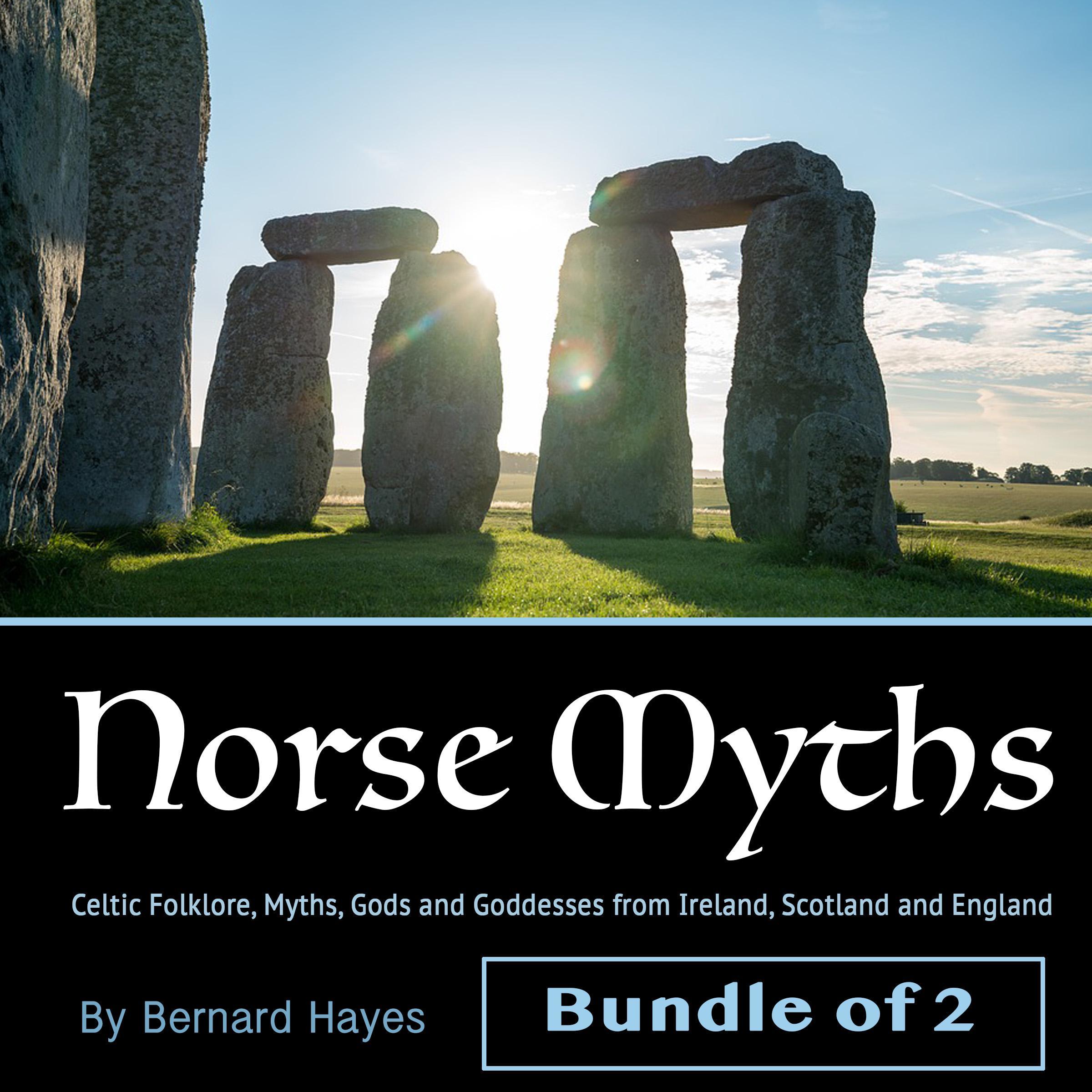 Mythology: Celtic Folklore, Myths, Gods and Goddesses from Ireland, Scotland and England