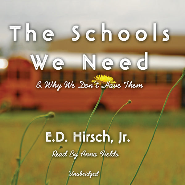 The Schools We Need
