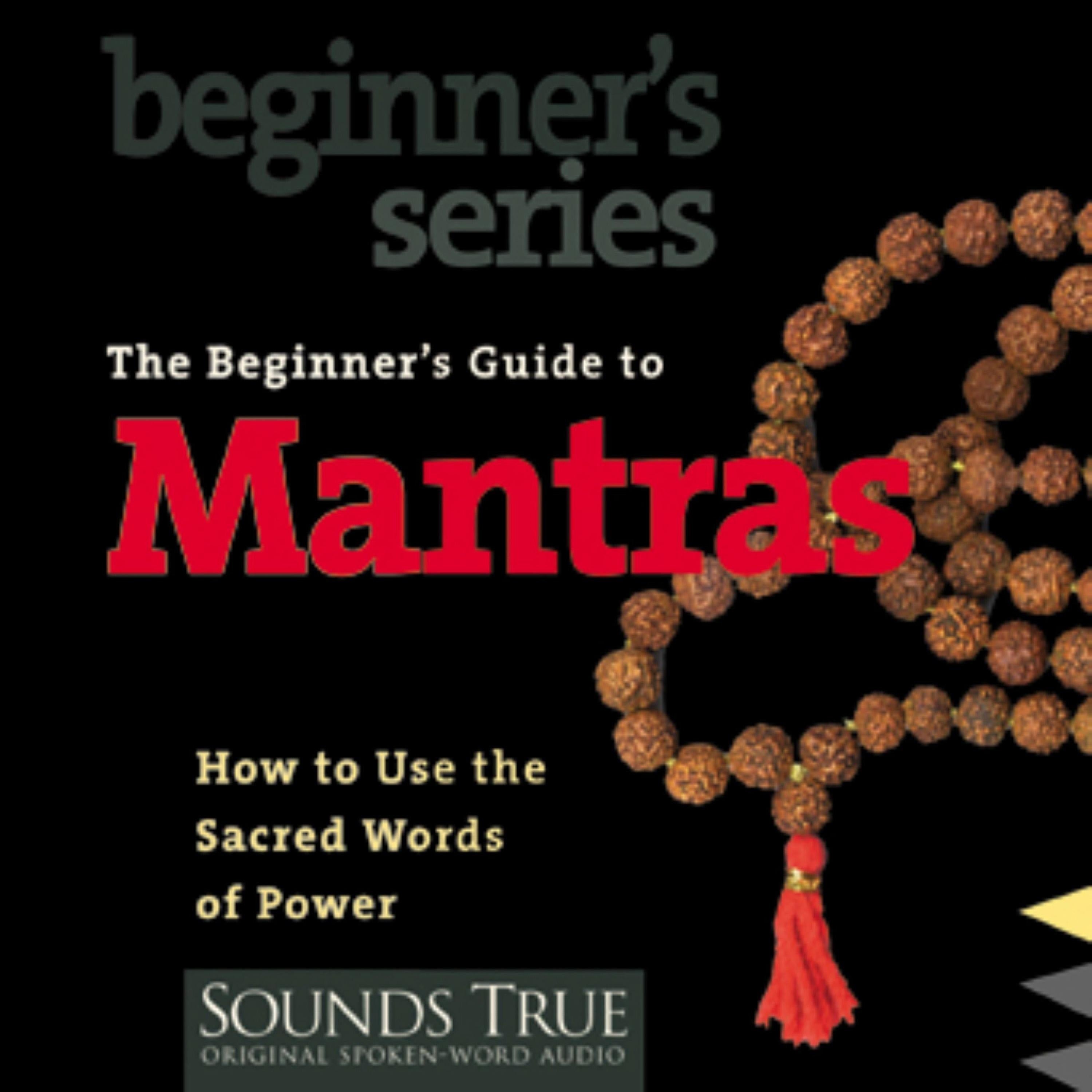 The Beginner's Guide to Mantras
