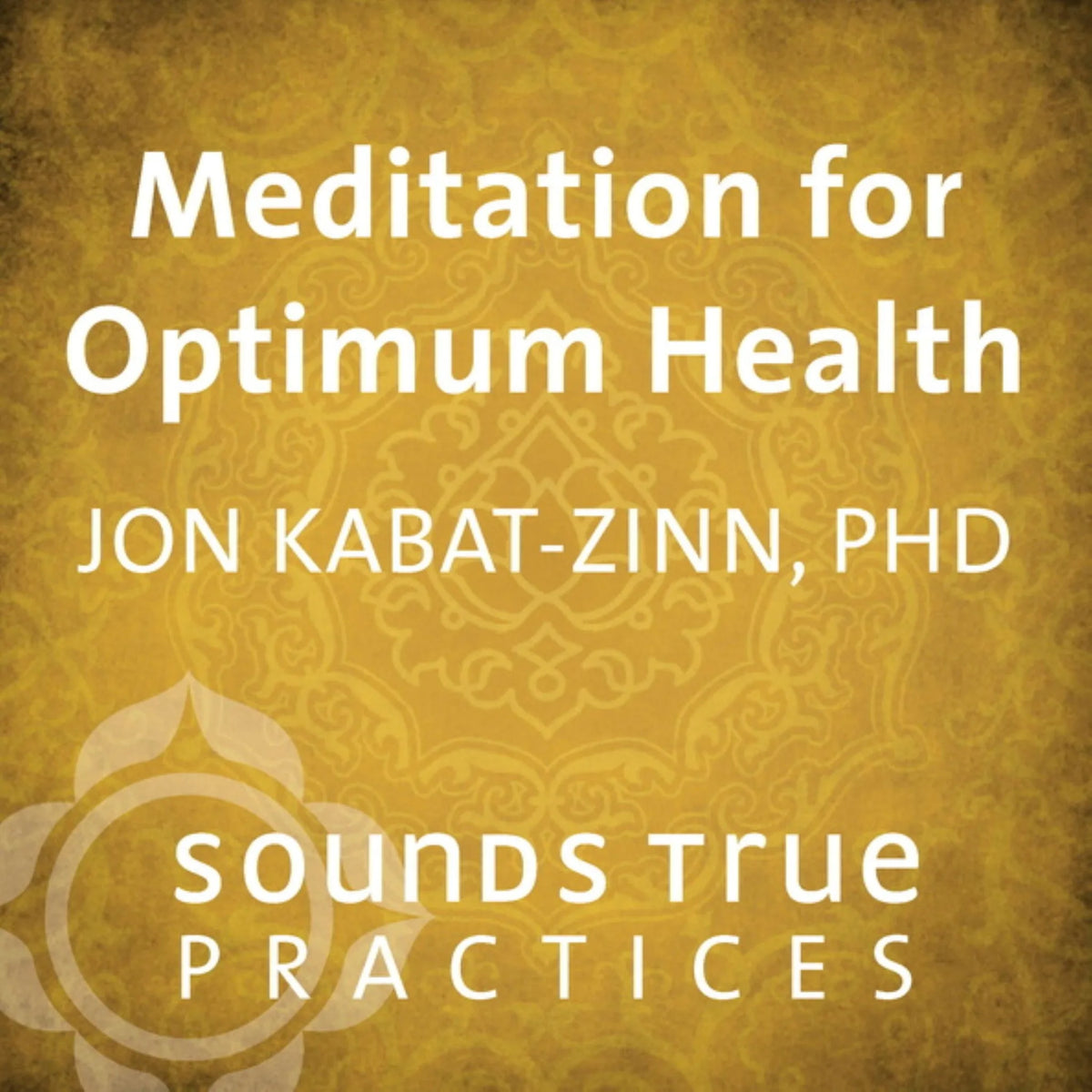 Meditation for Optimum Health