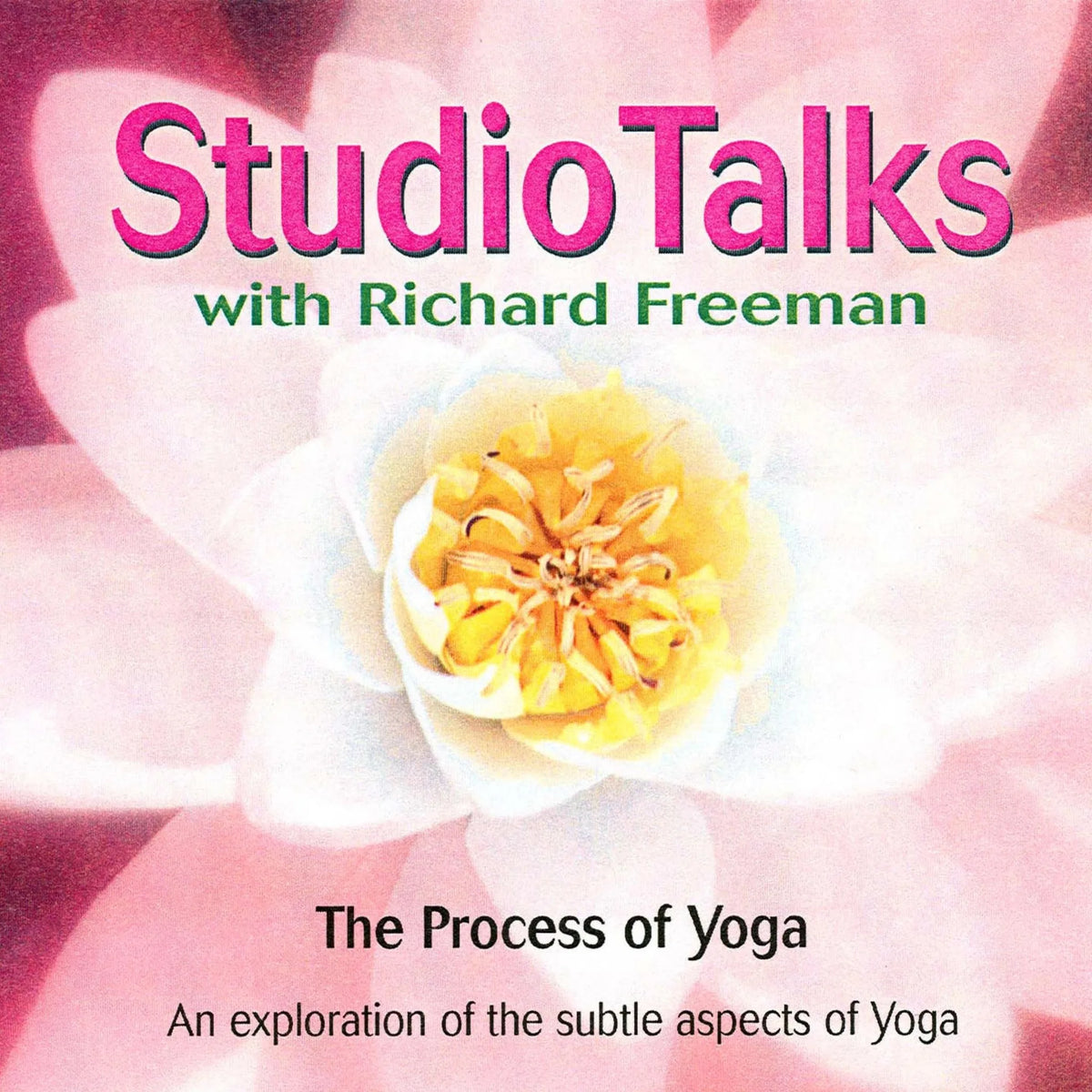 Studio Talks: Process of Yoga