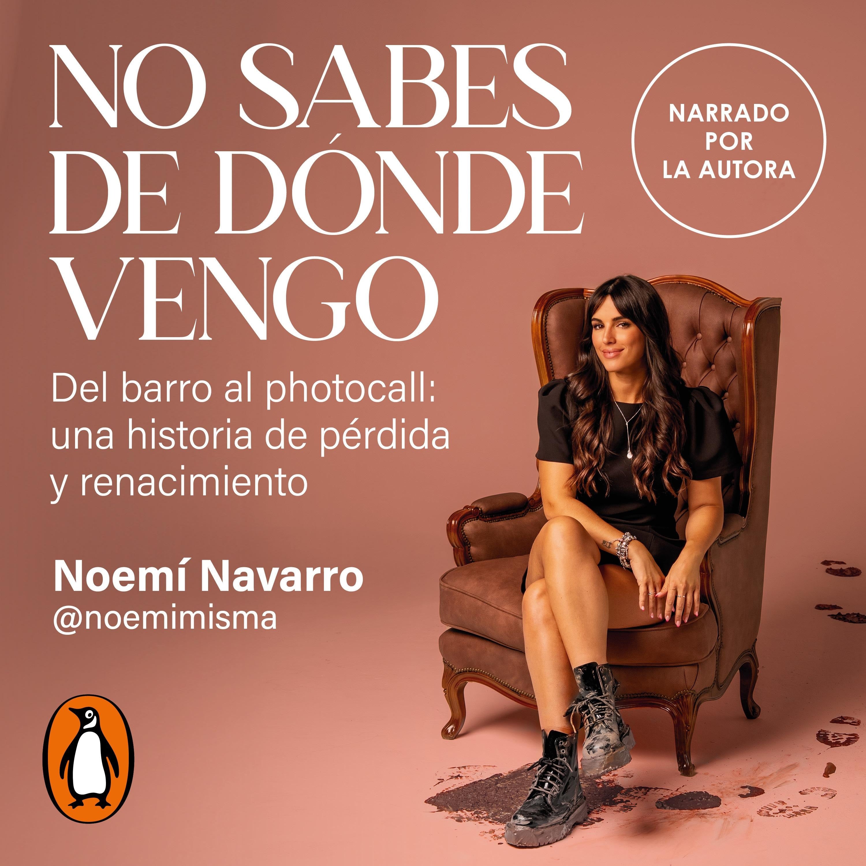 No sabes de dónde vengo