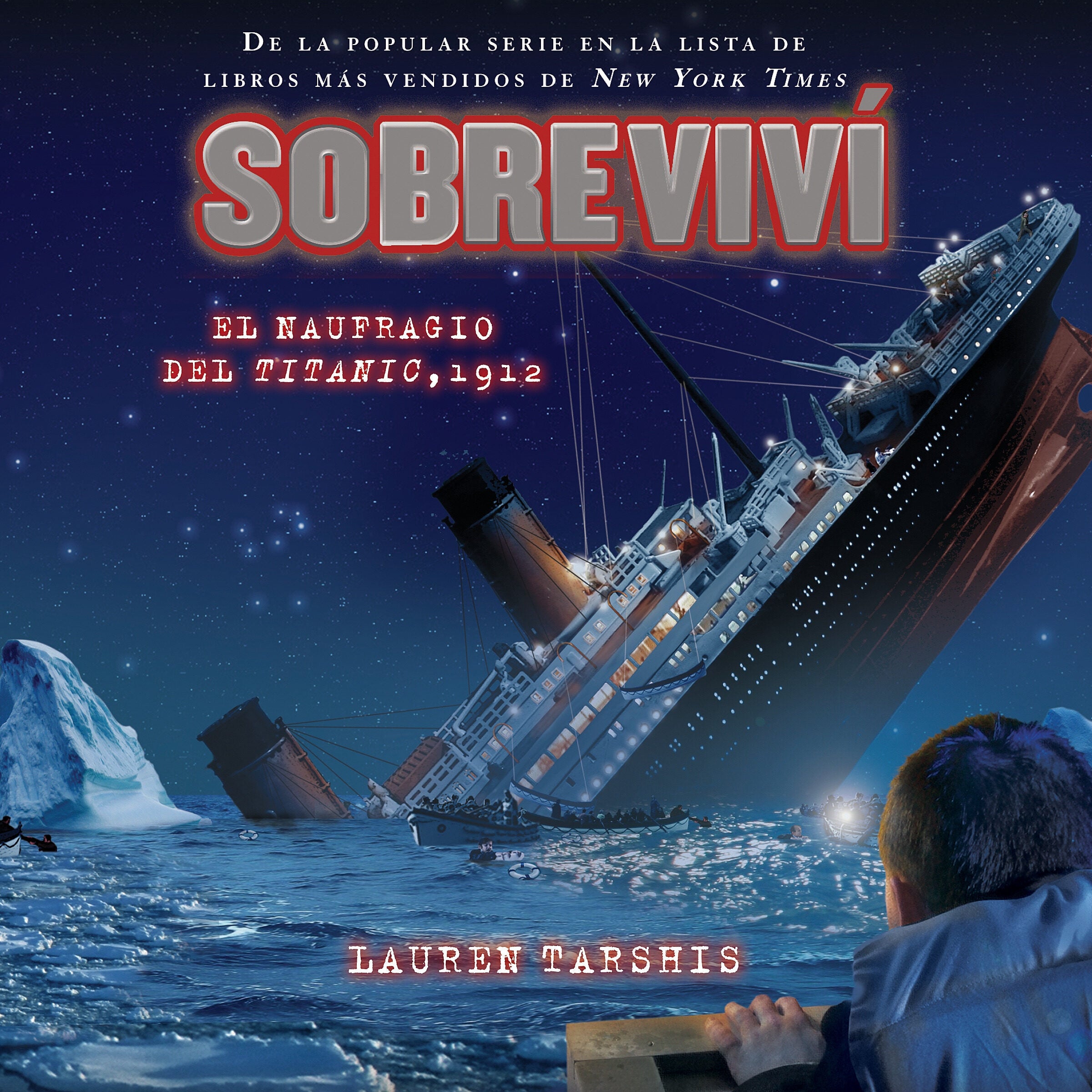 Sobreviví el naufragio del Titanic, 1912 (I Survived the Sinking of the Titanic, 1912)