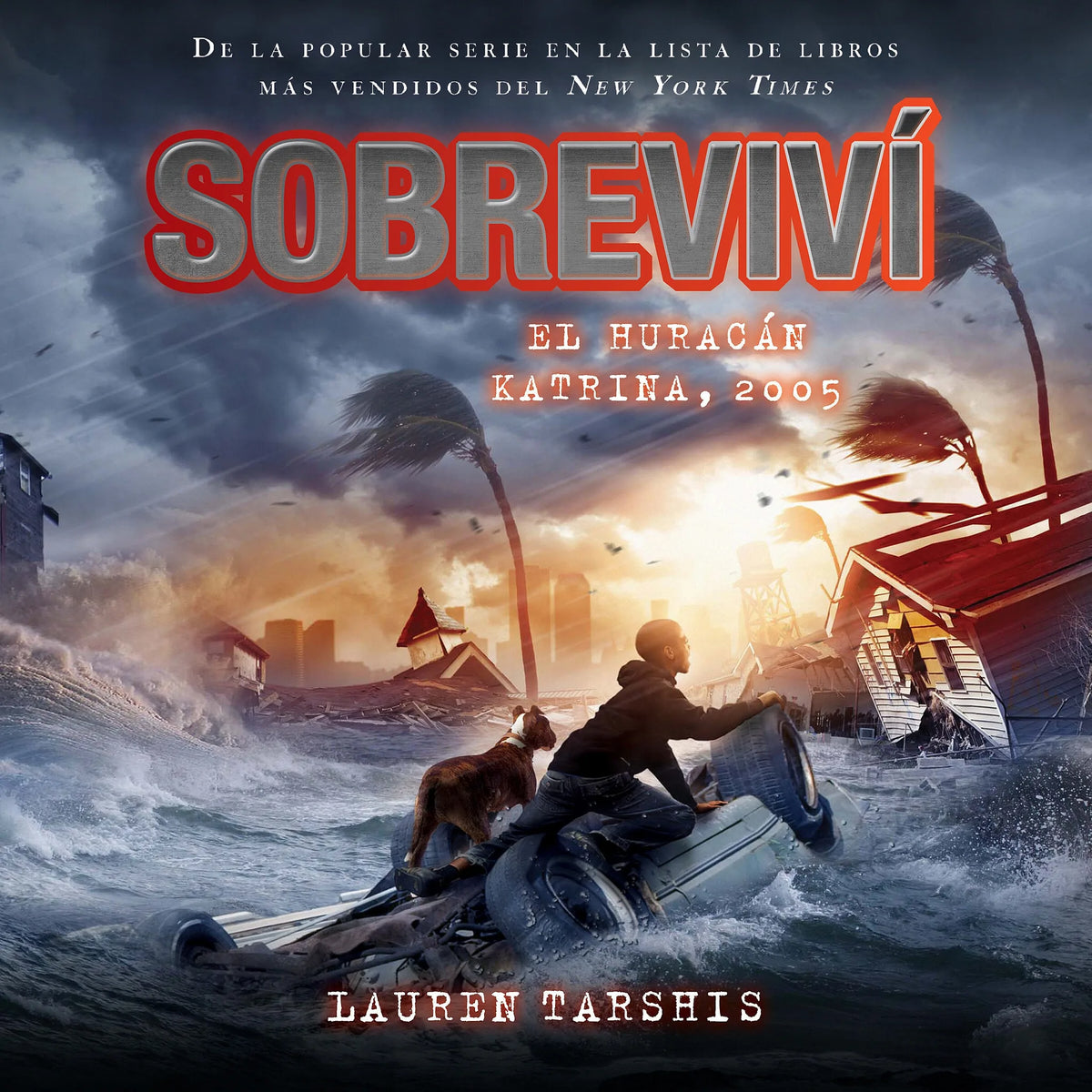 Sobreviví el huracán Katrina, 2005 (I Survived Hurricane Katrina, 2005)