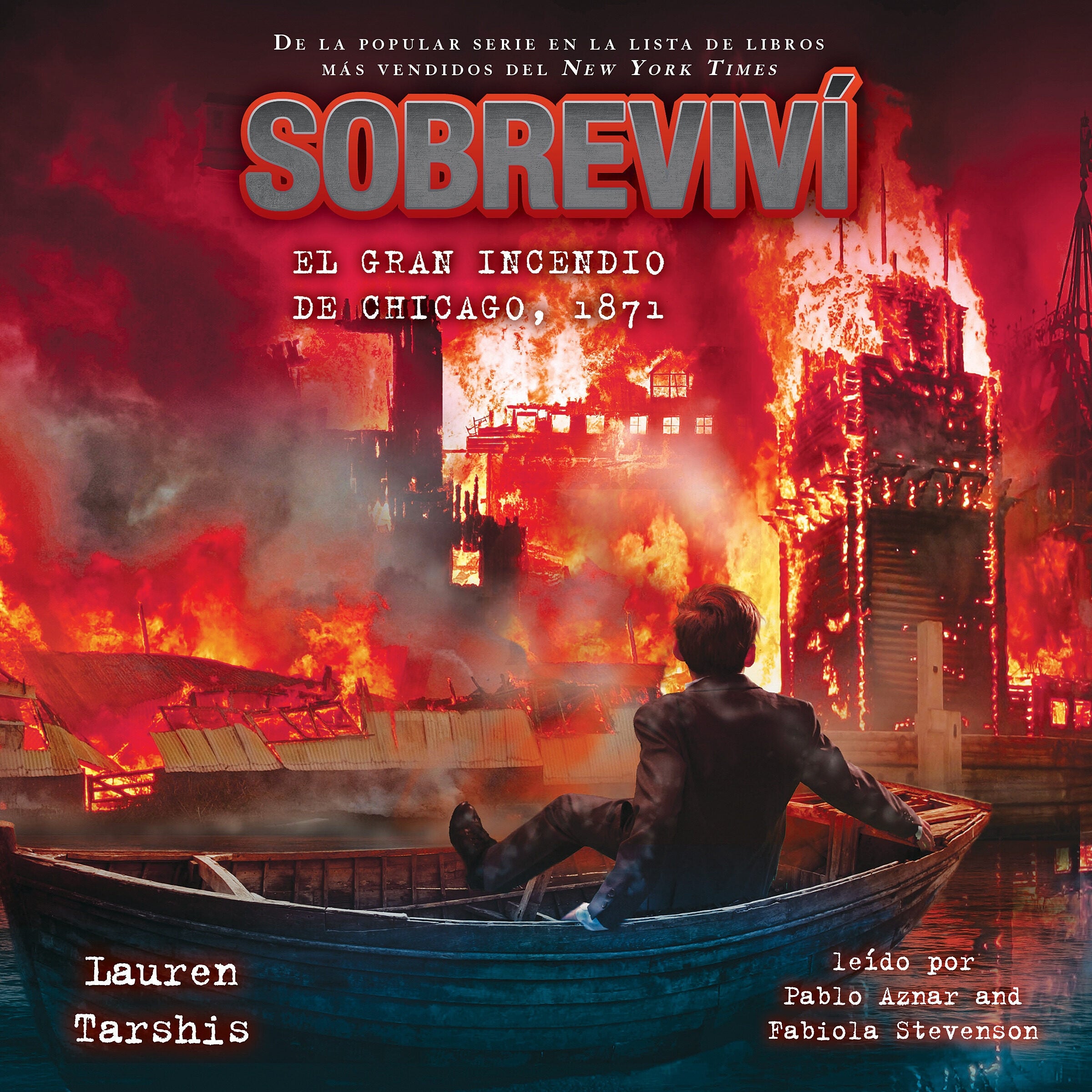 Sobreviví el Gran Incendio de Chicago, 1871 (I Survived the Great Chicago Fire, 1871)