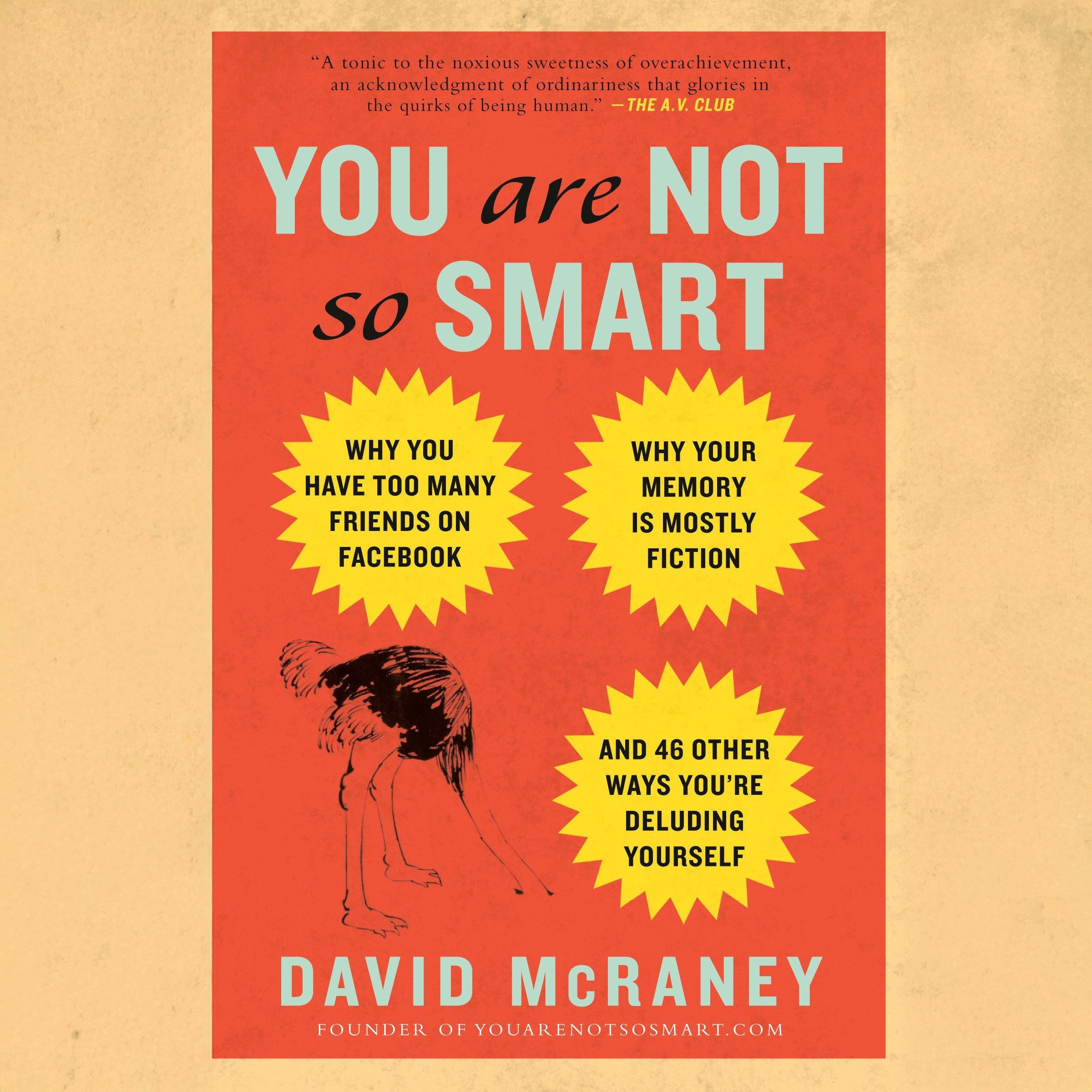 You Are Not So Smart