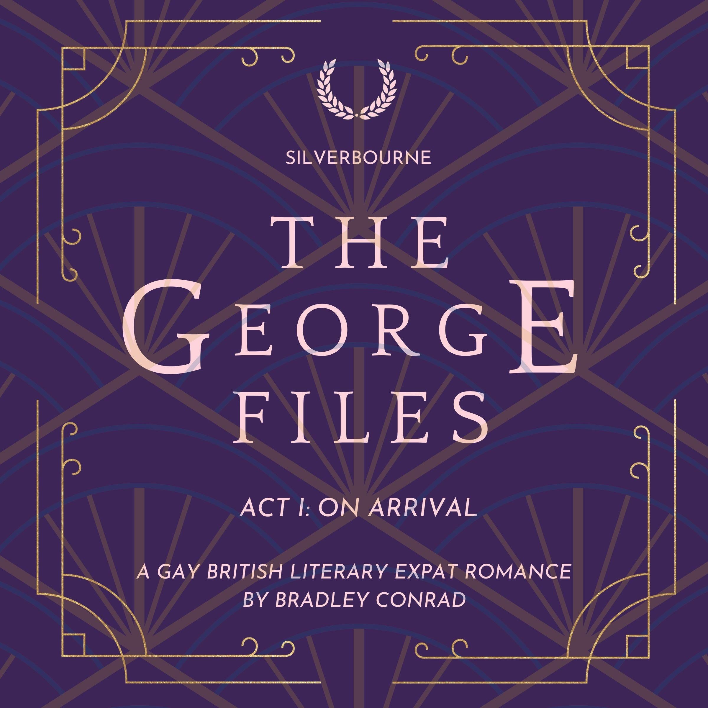 Silverbourne: The George Files:  Act I: On Arrival
