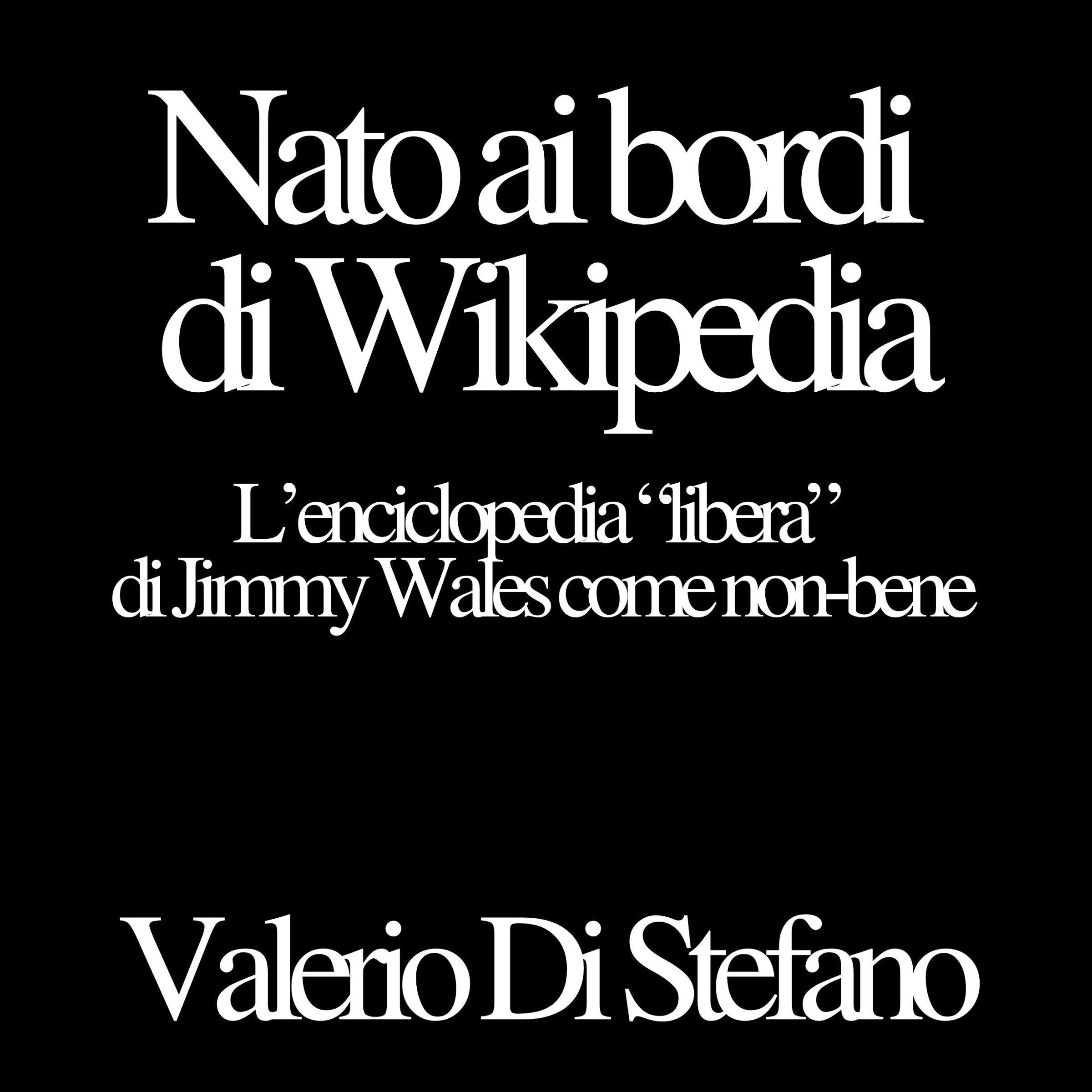 Nato ai bordi di Wikipedia
