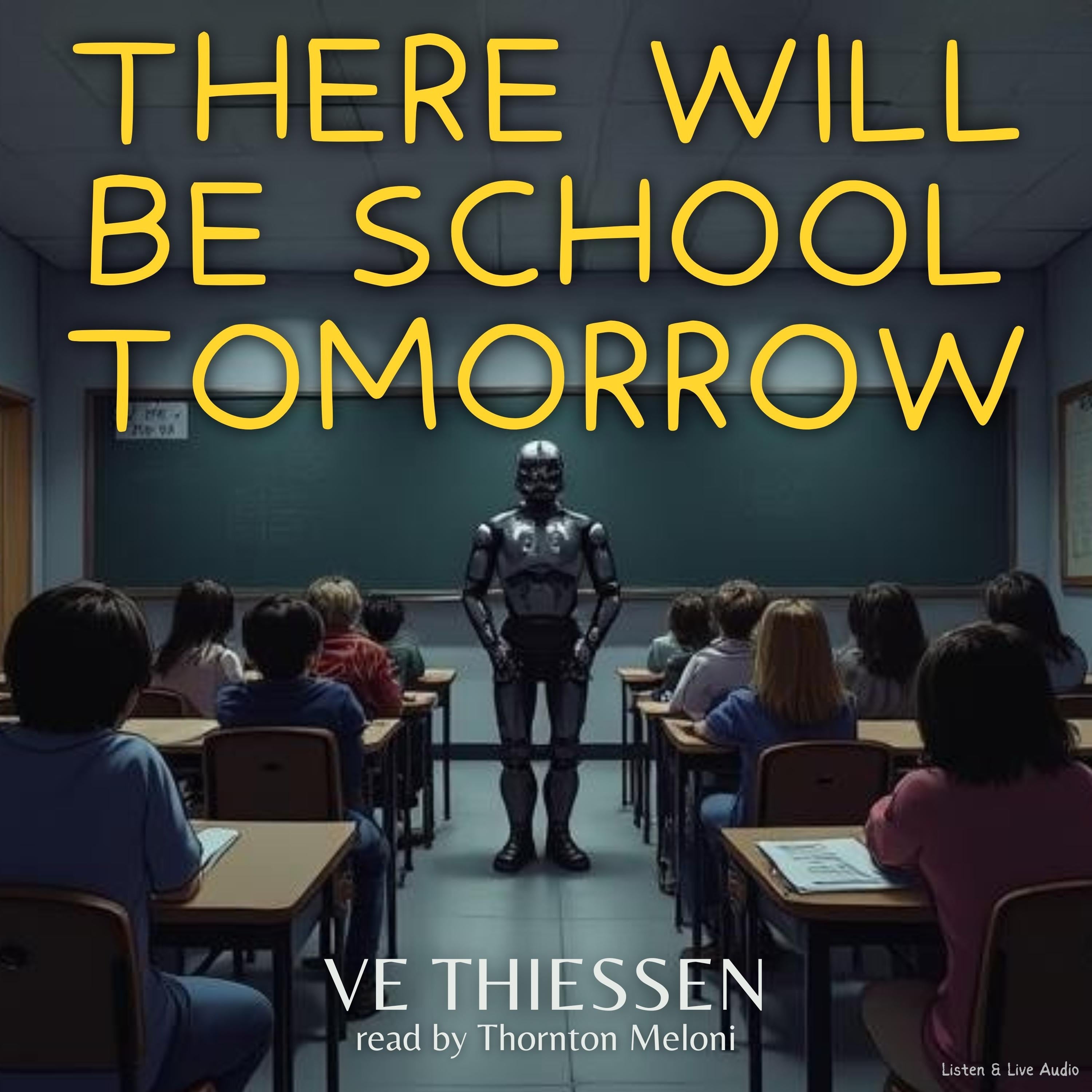 There Will Be School Tomorrow