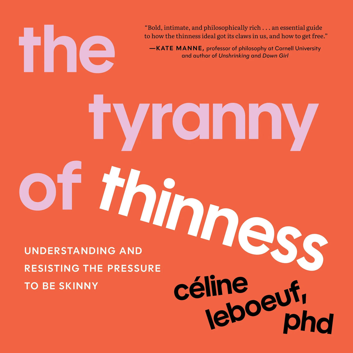 The Tyranny of Thinness