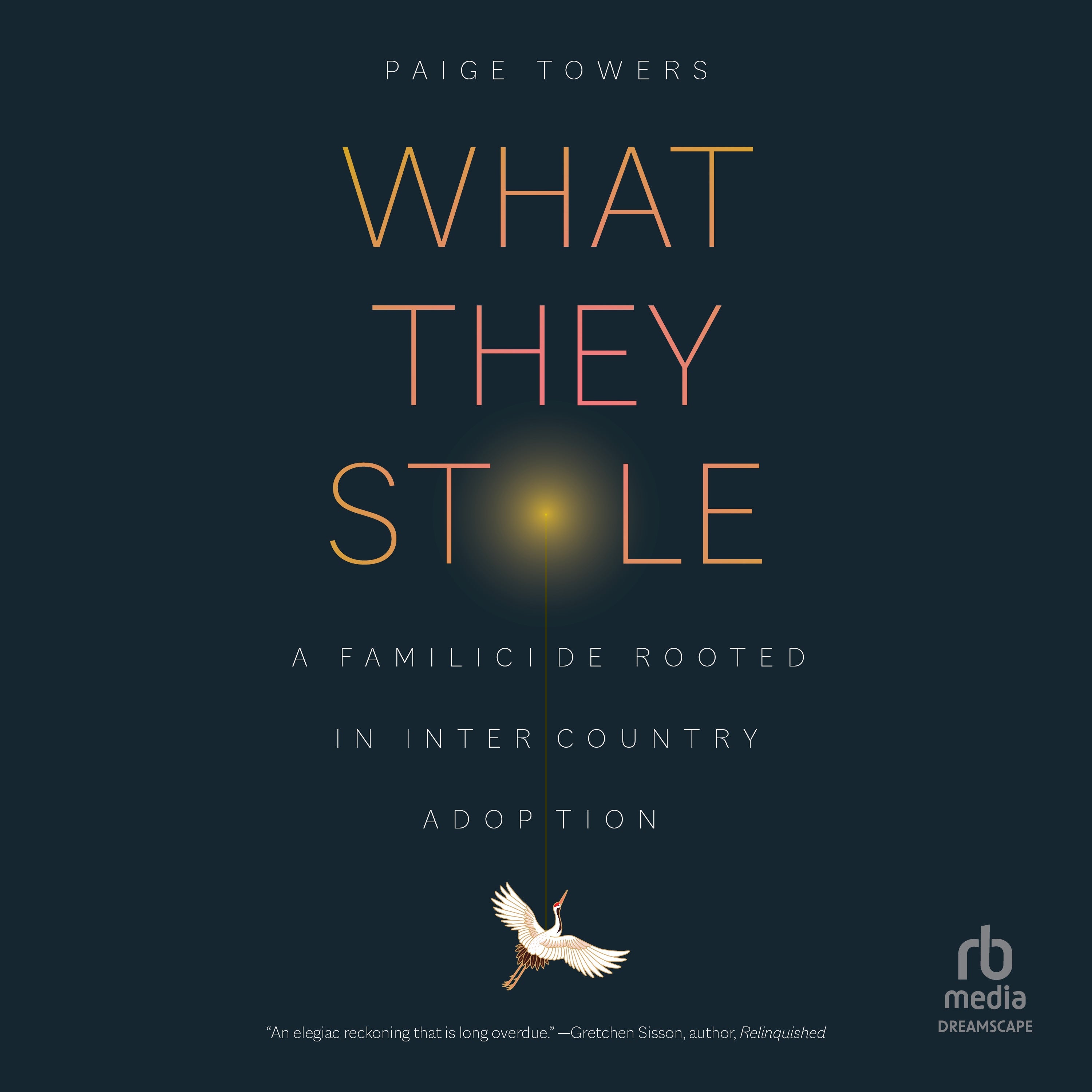 What They Stole