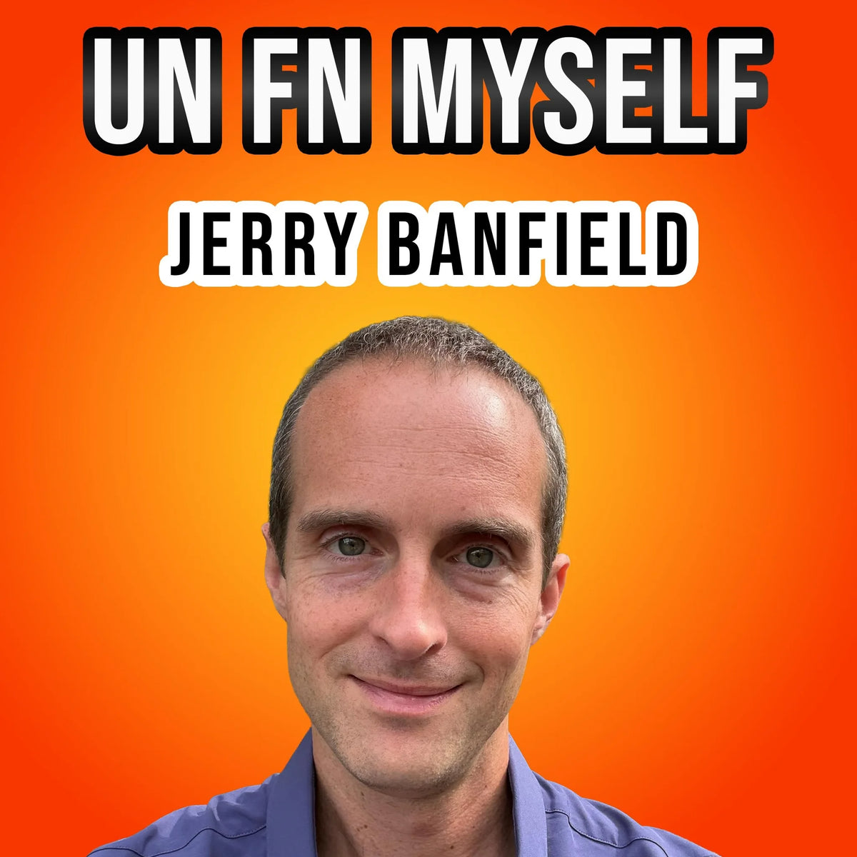 Un Fn Myself