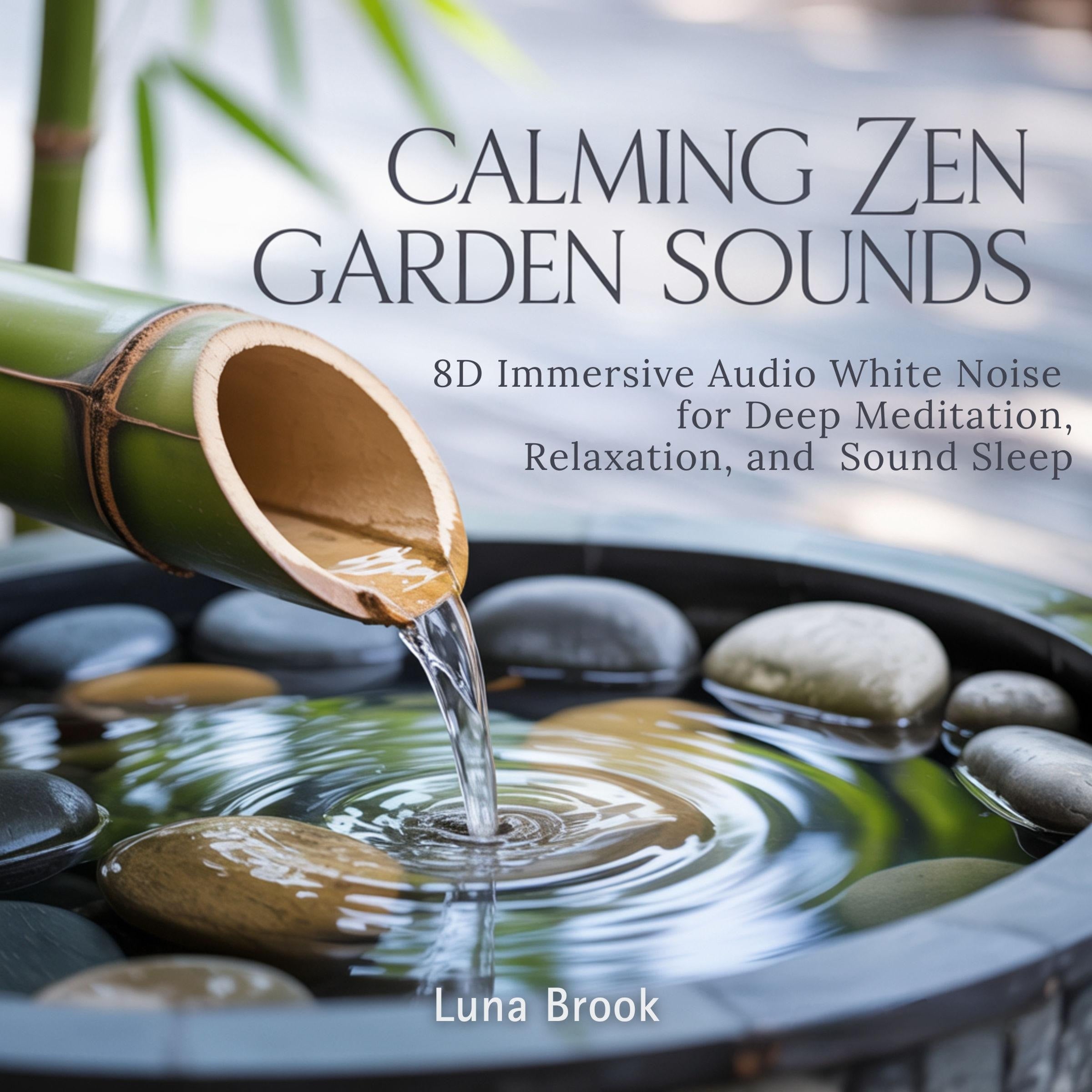 Calming Zen Garden Sounds