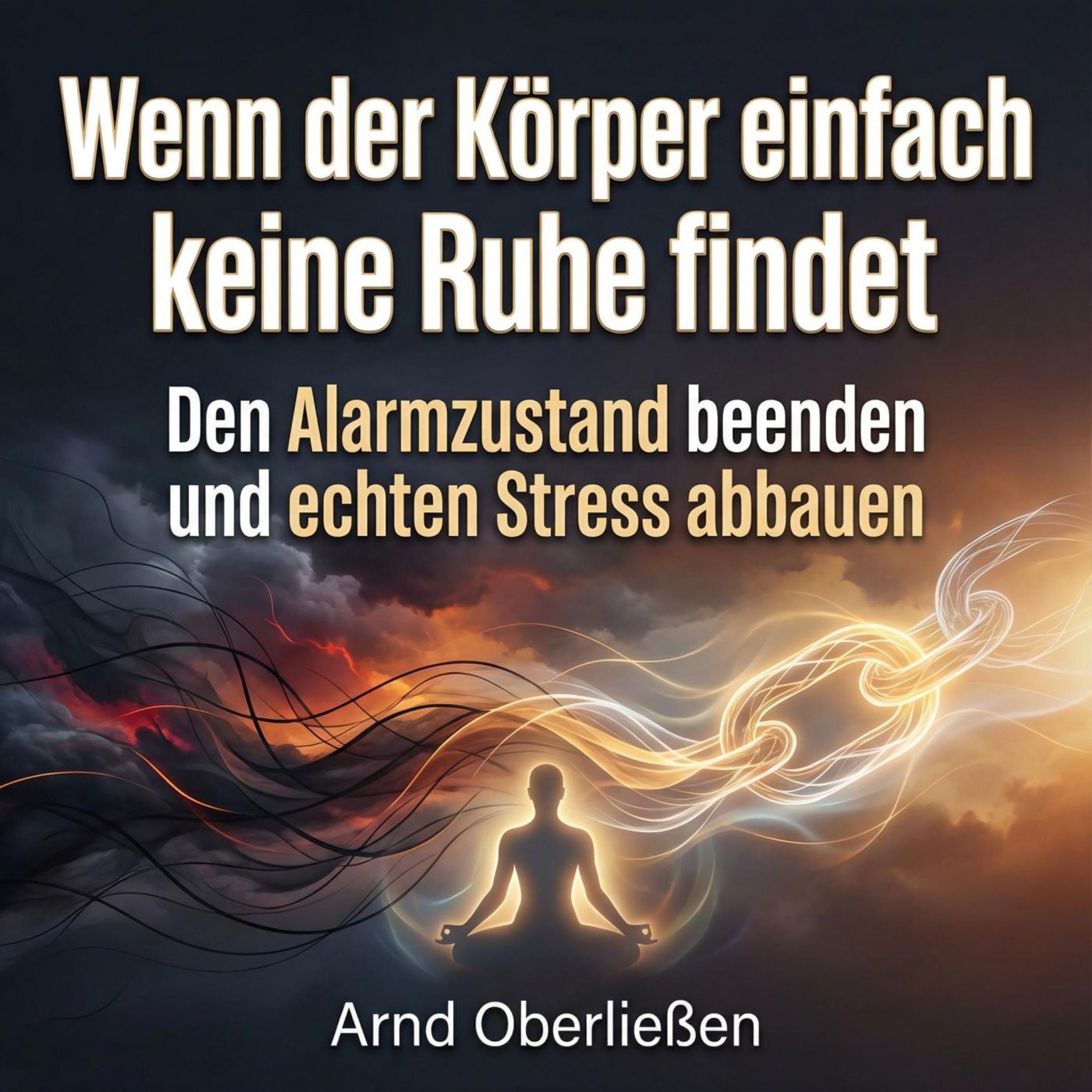 Wenn der Körper einfach keine Ruhe findet