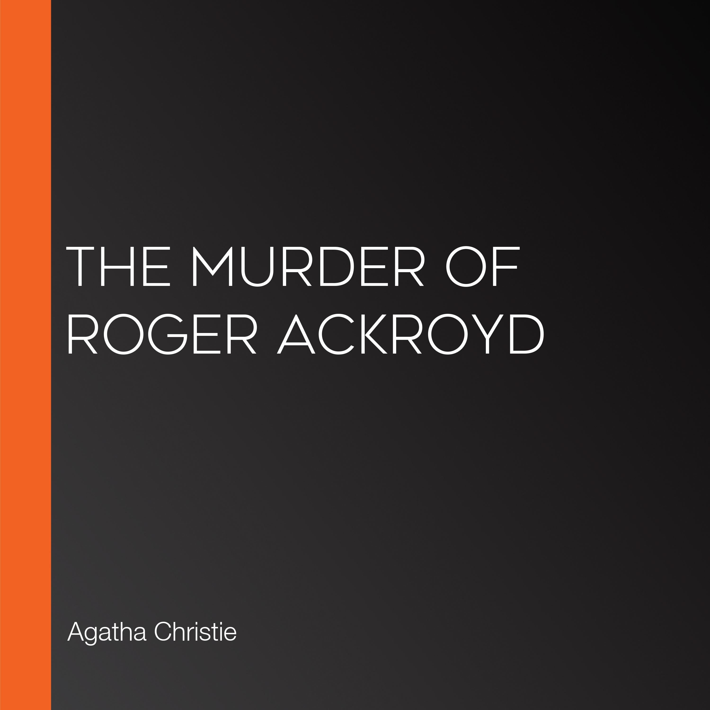The Murder of Roger Ackroyd