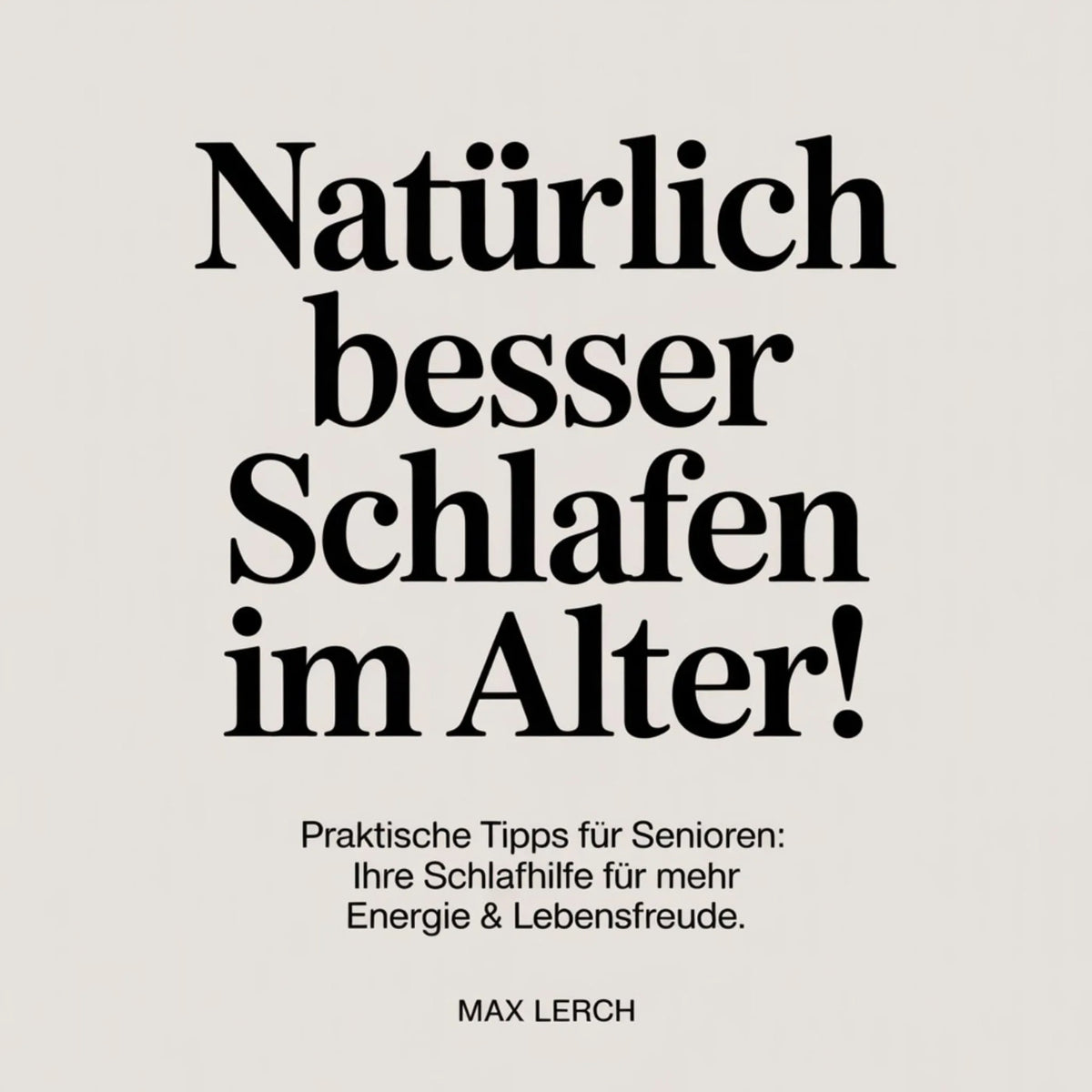 Natürlich besser schlafen im Alter!