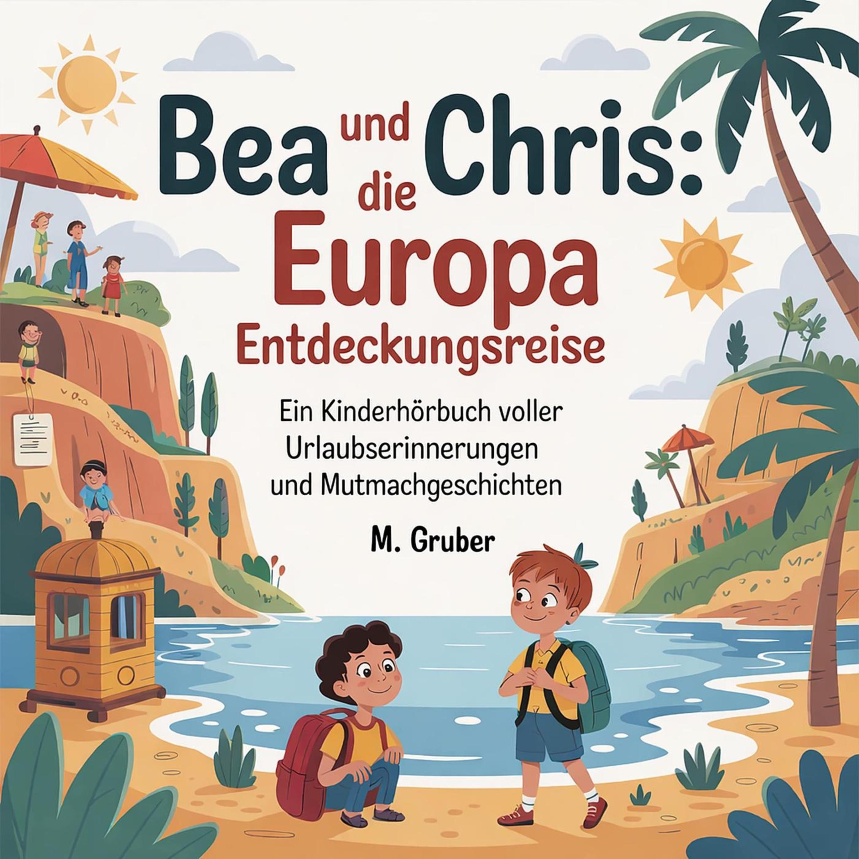 Bea und Chris - Die Europa Entdeckungsreise