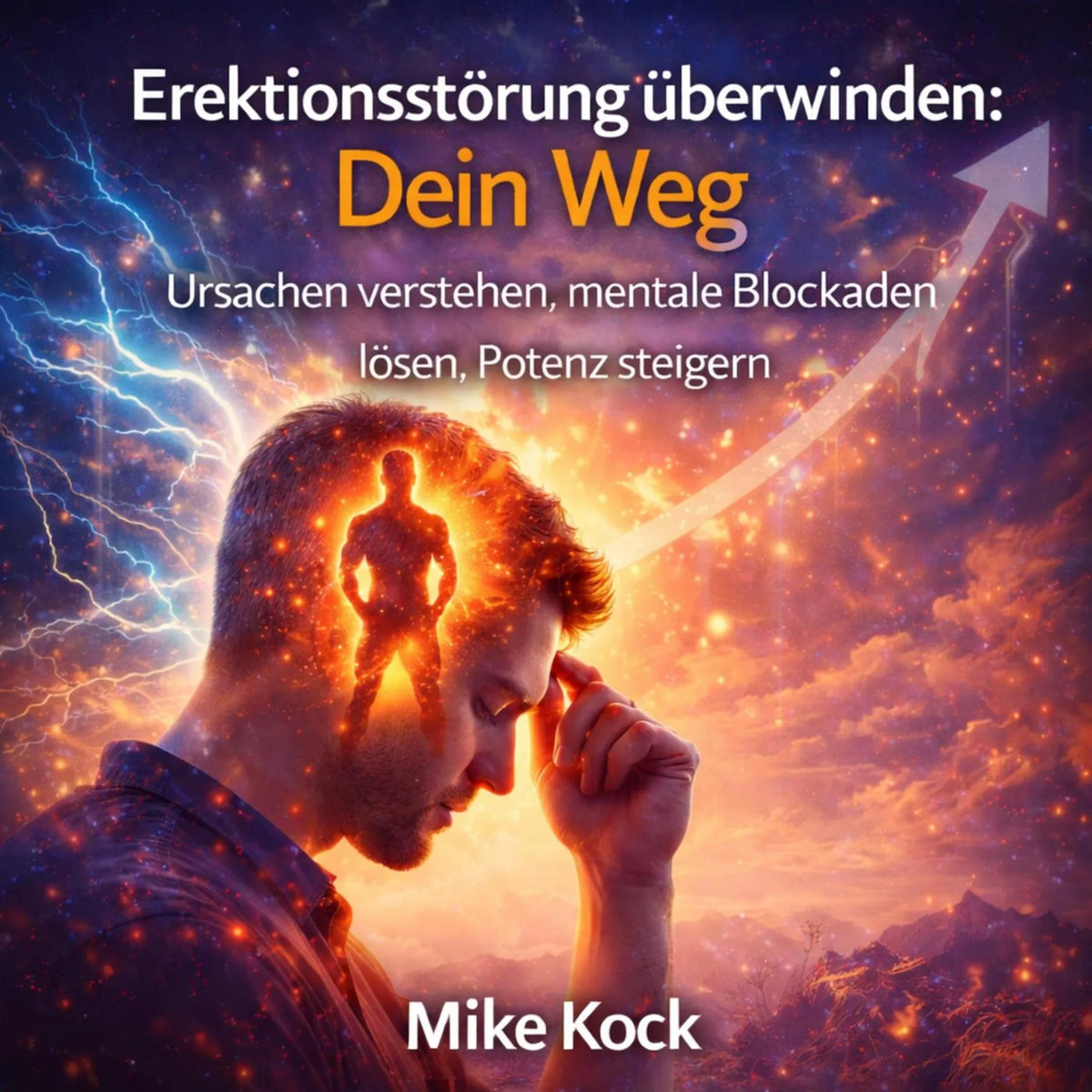 Erektionsstörung überwinden - Dein Weg