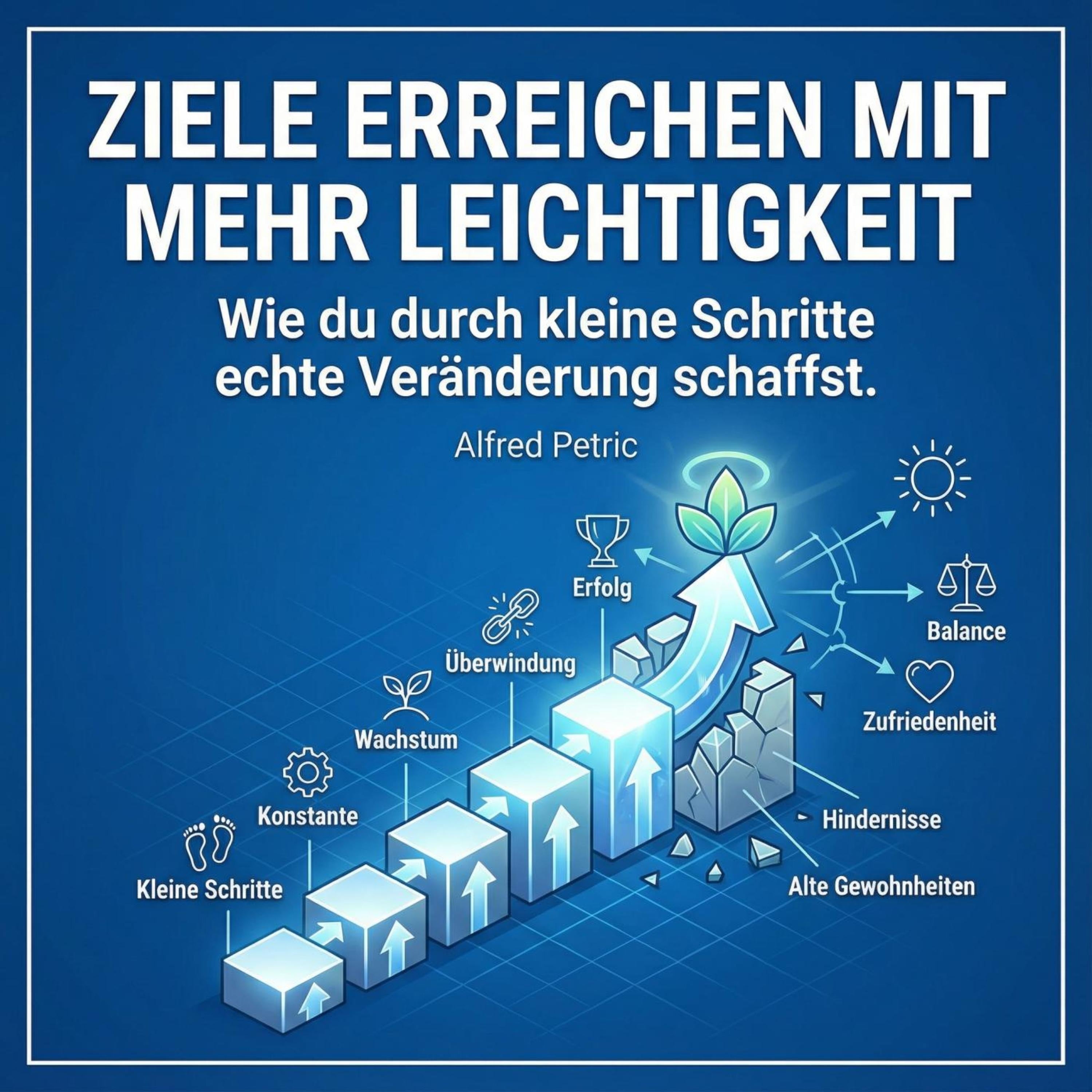 Ziele erreichen mit mehr Leichtigkeit