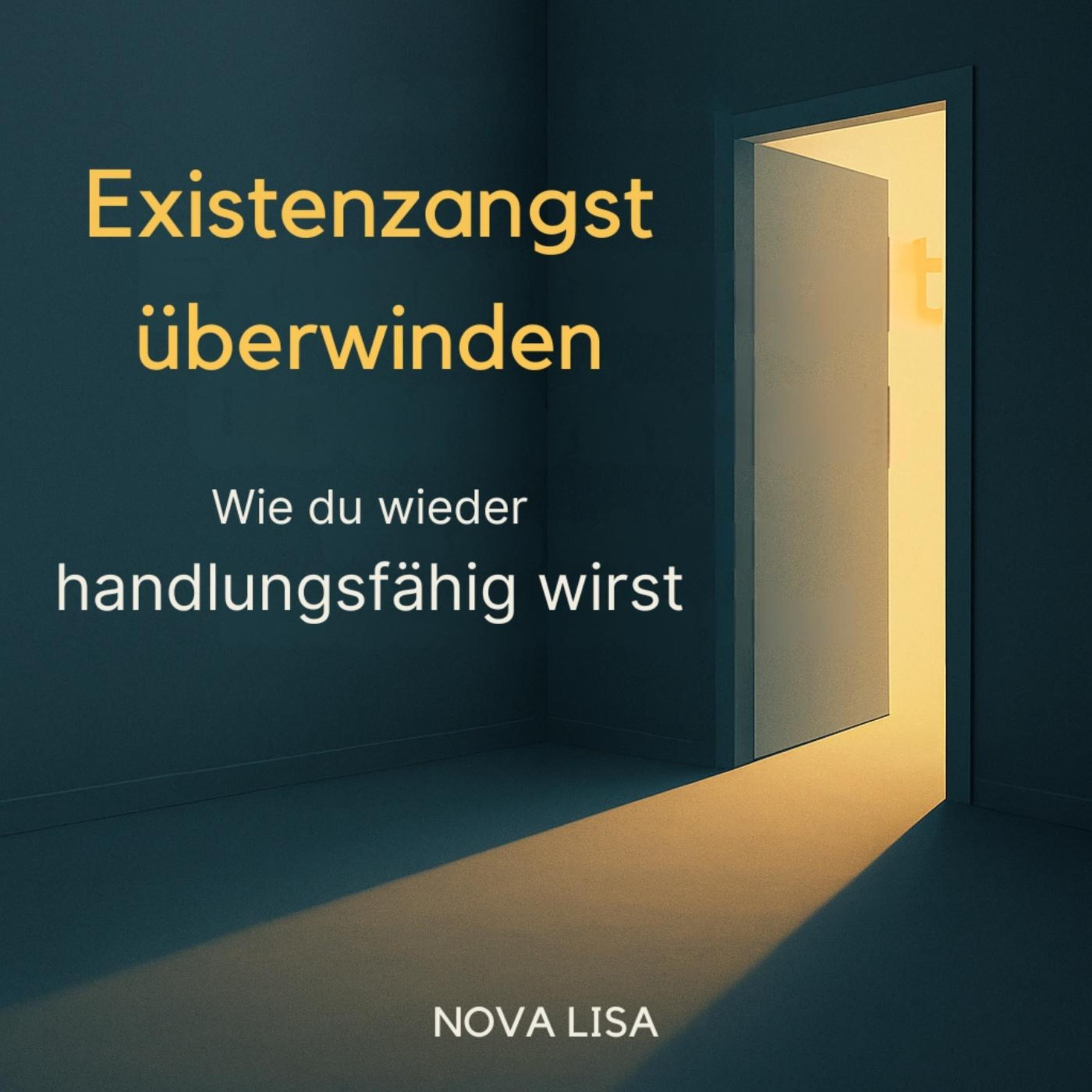 Existenzangst überwinden
