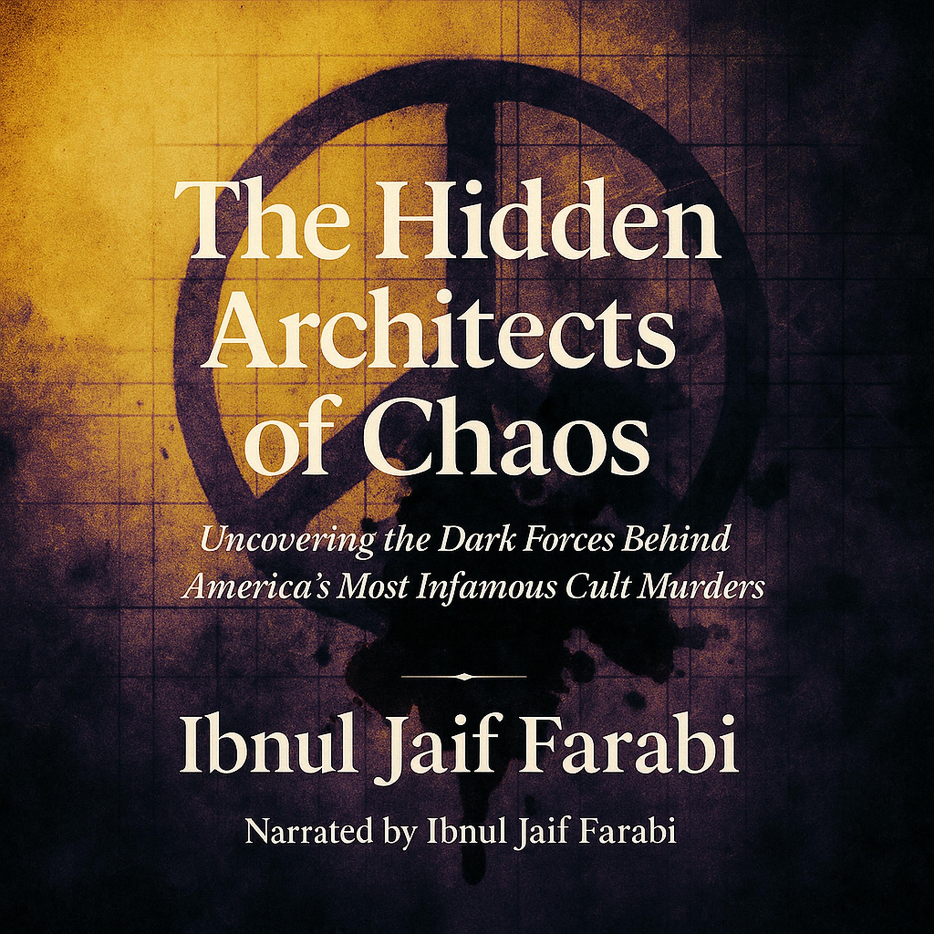 The Hidden Architects of Chaos