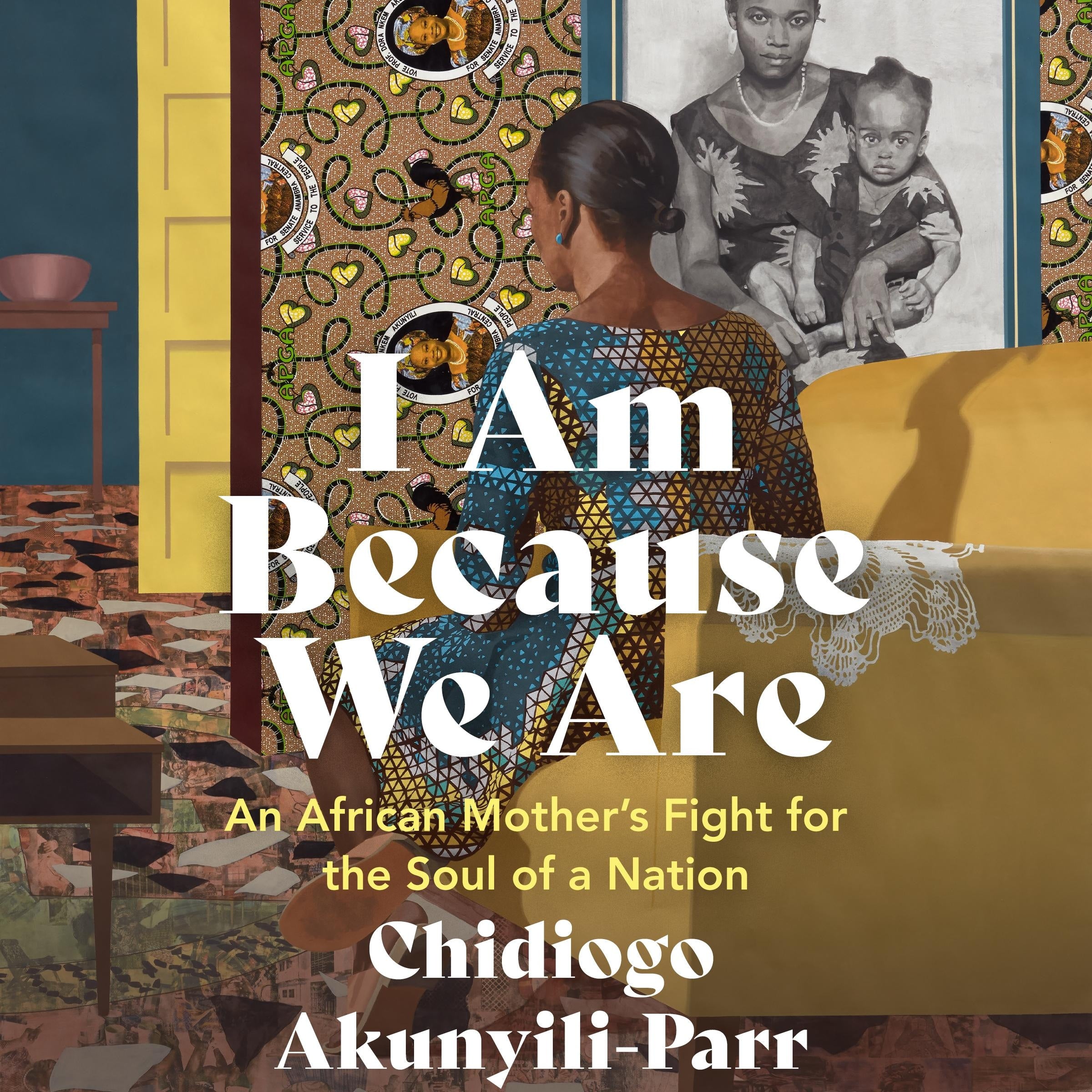 I Am Because We Are