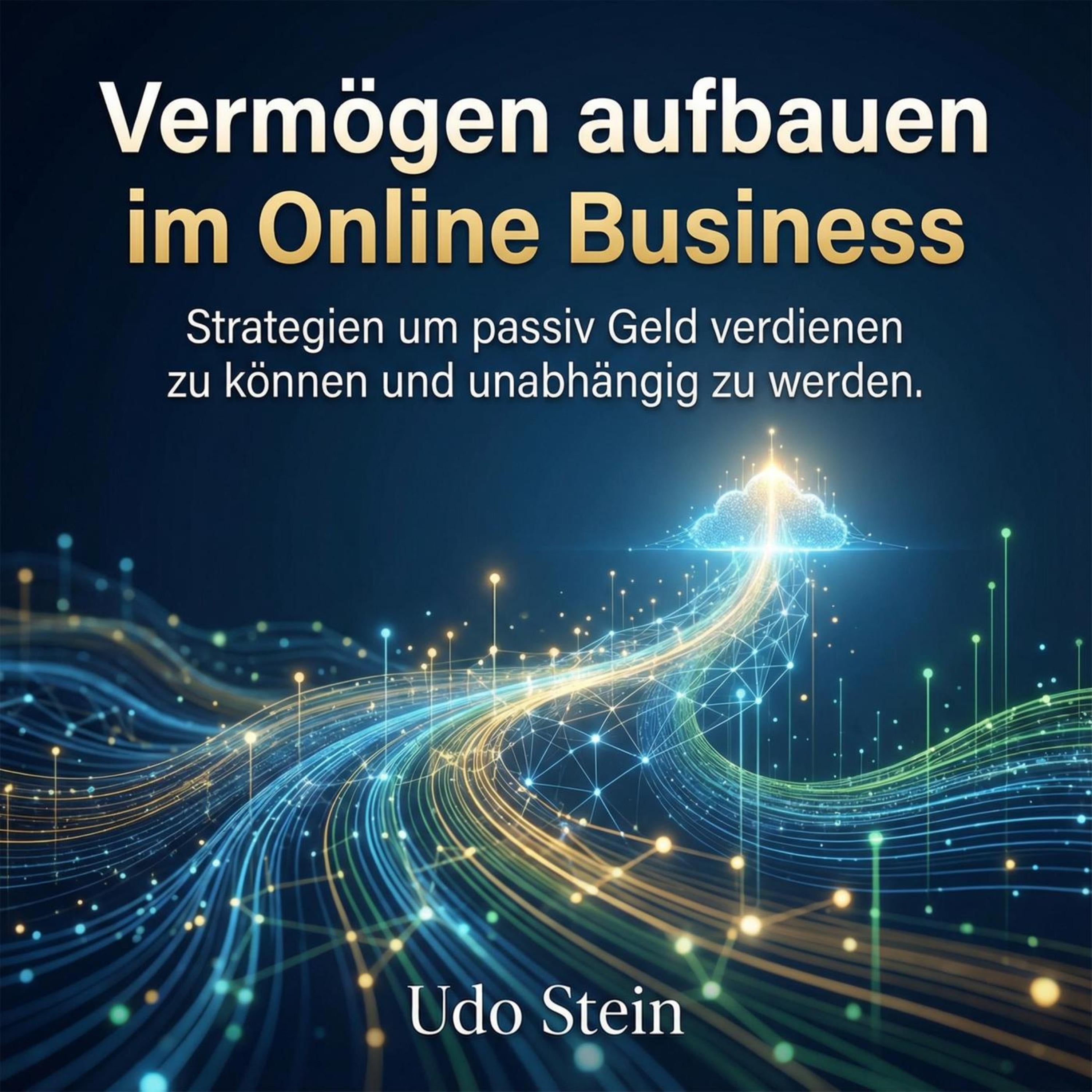 Vermögen aufbauen im Online Business