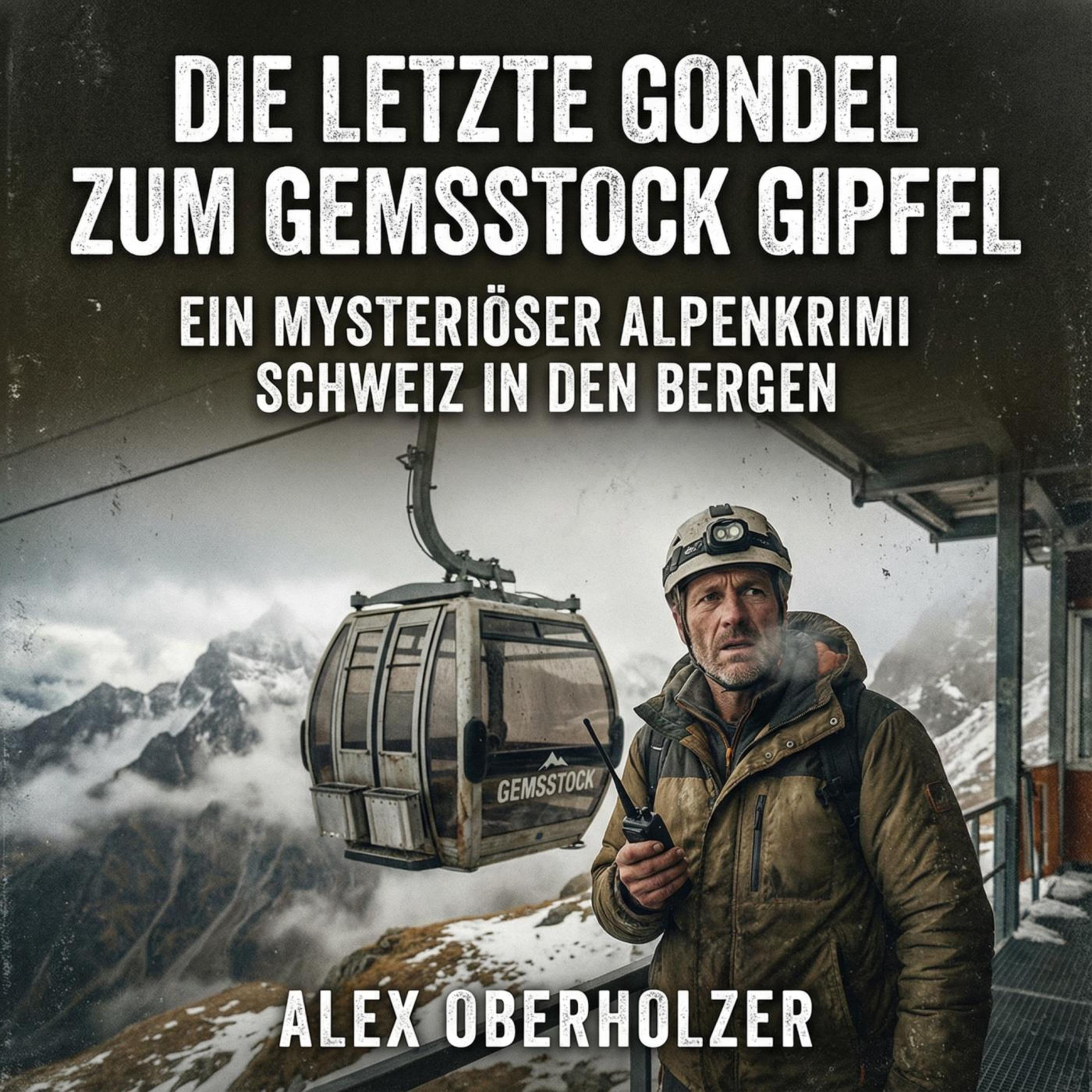 Die letzte Gondel zum Gemsstock Gipfel