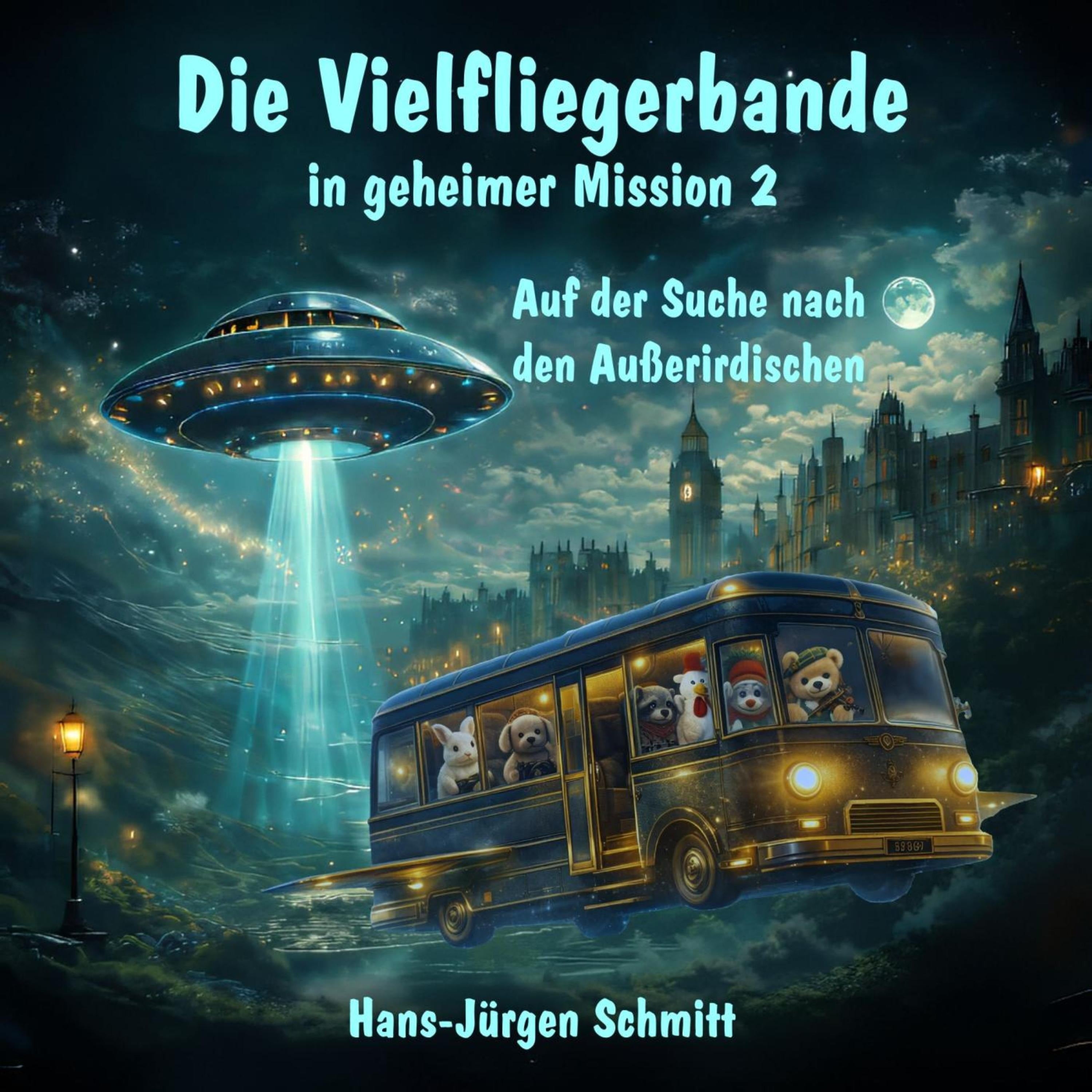 Die Vielfliegerbande in geheimer Mission 2