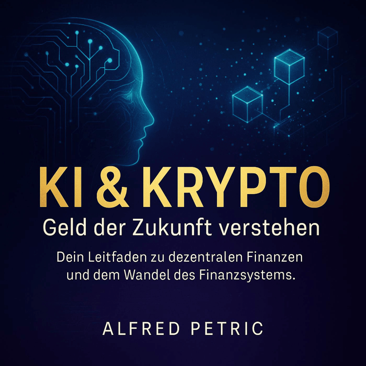 KI & Krypto - Geld der Zukunft verstehen