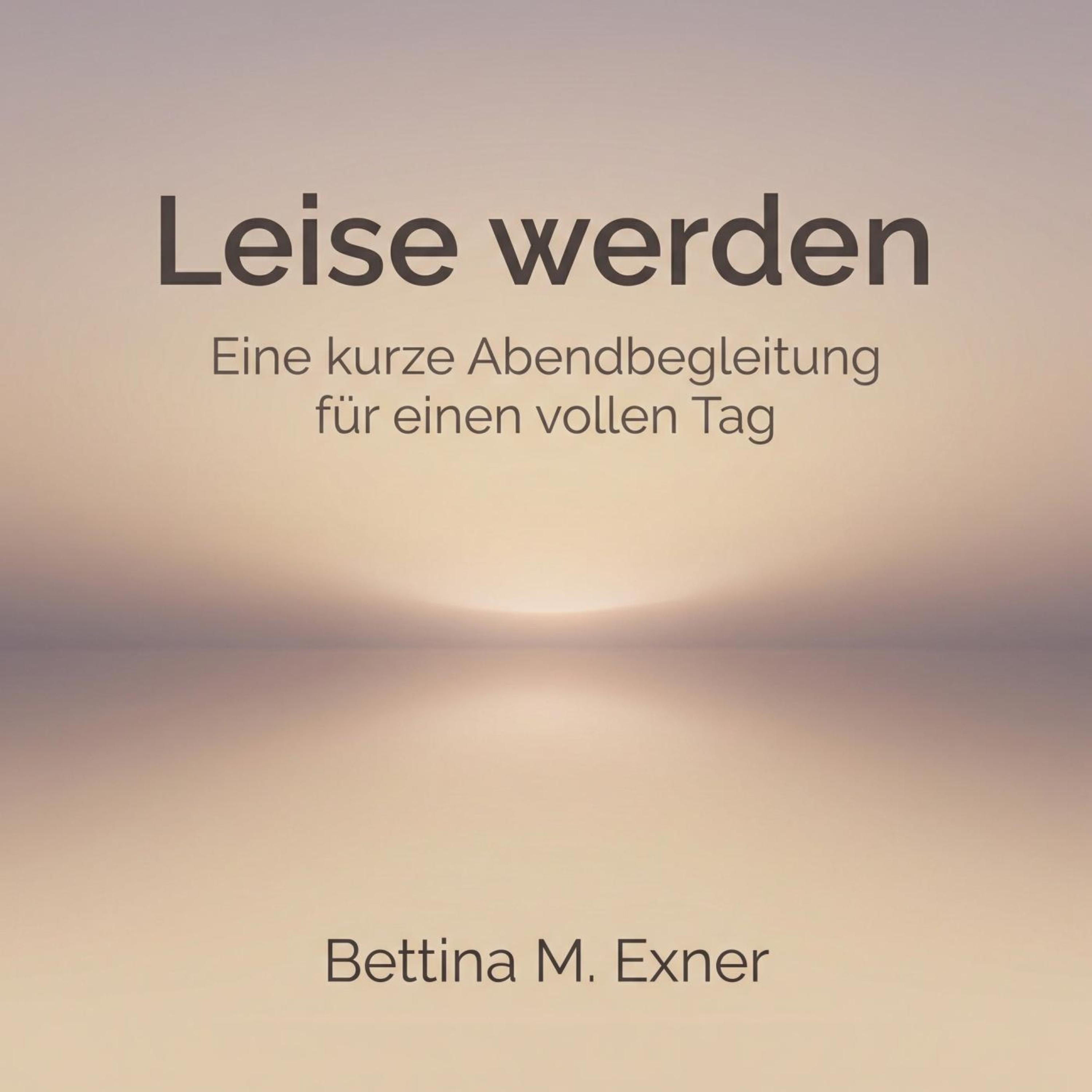 Leise werden