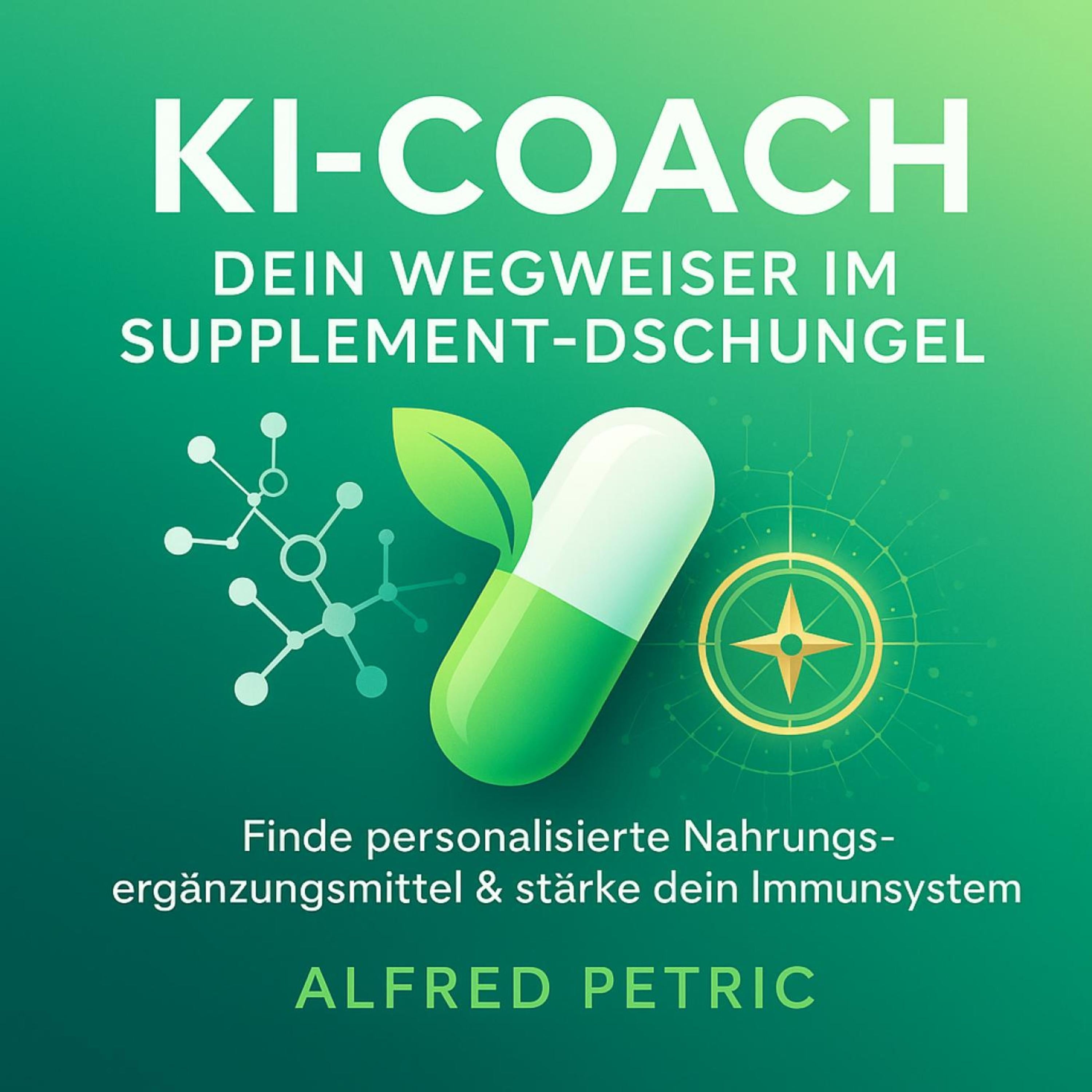 KI-Coach - Dein Wegweiser im Supplement-Dschungel