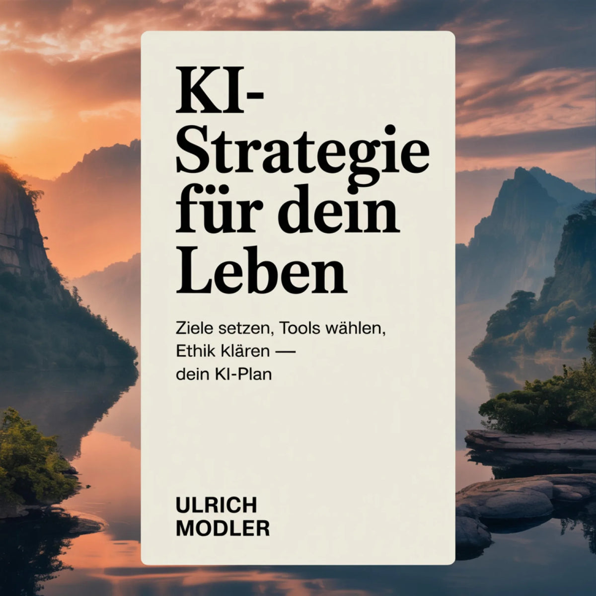 KI-Strategie für dein Leben