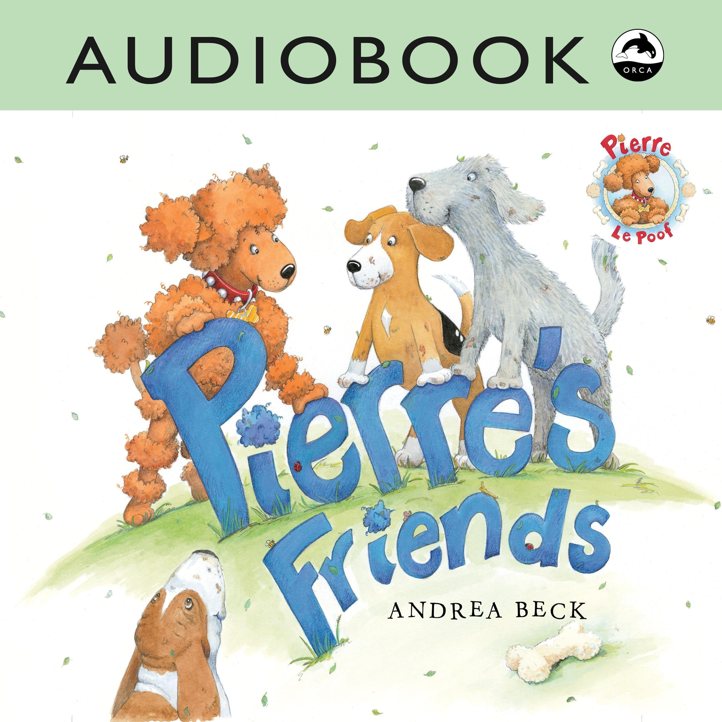 Pierre's Friends