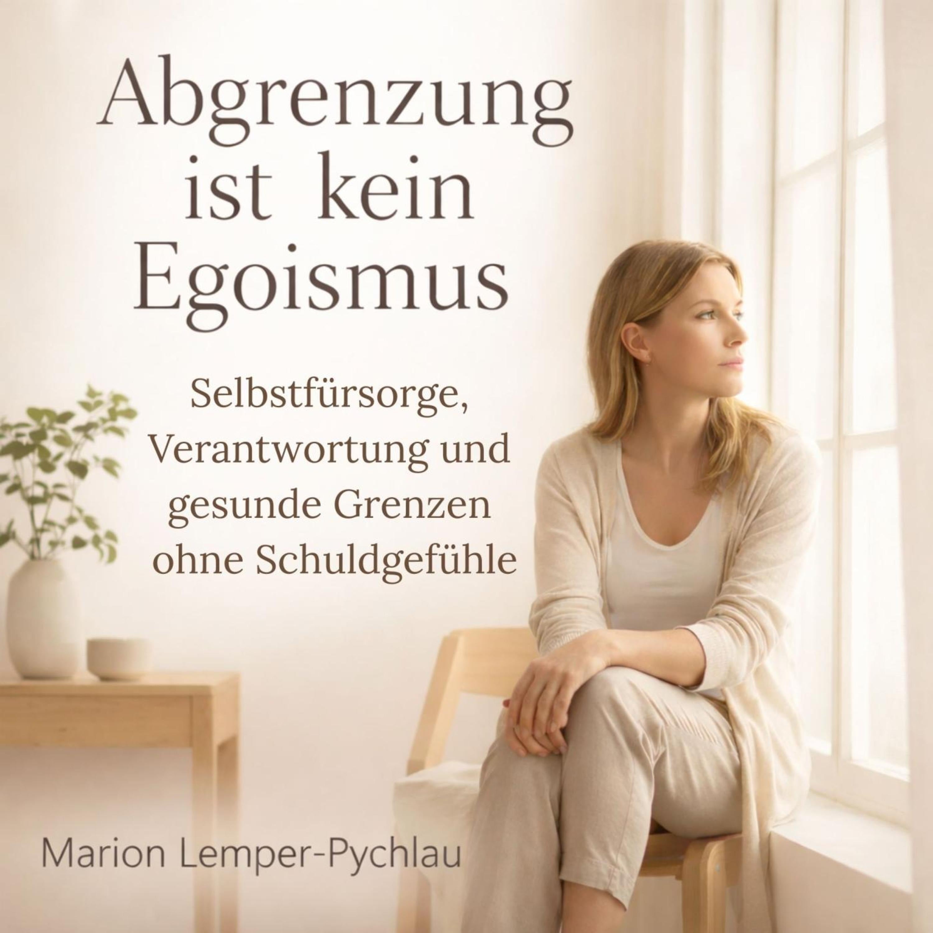 Abgrenzung ist kein Egoismus