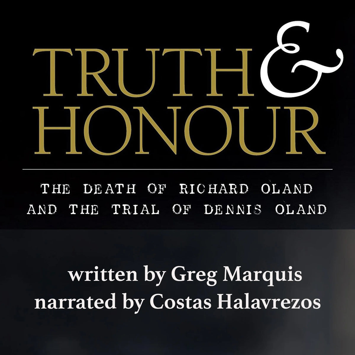 Truth & Honour