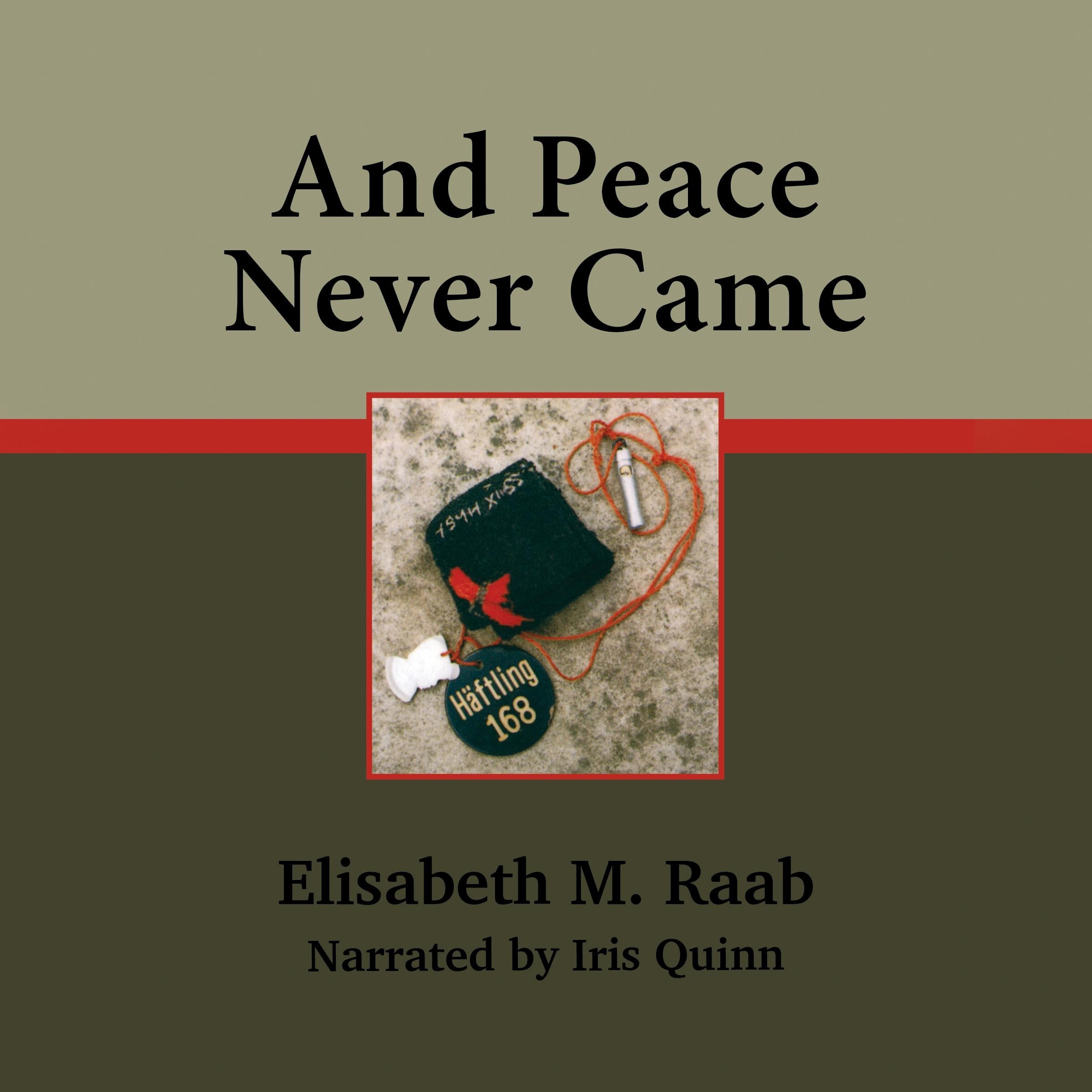 And Peace Never Came