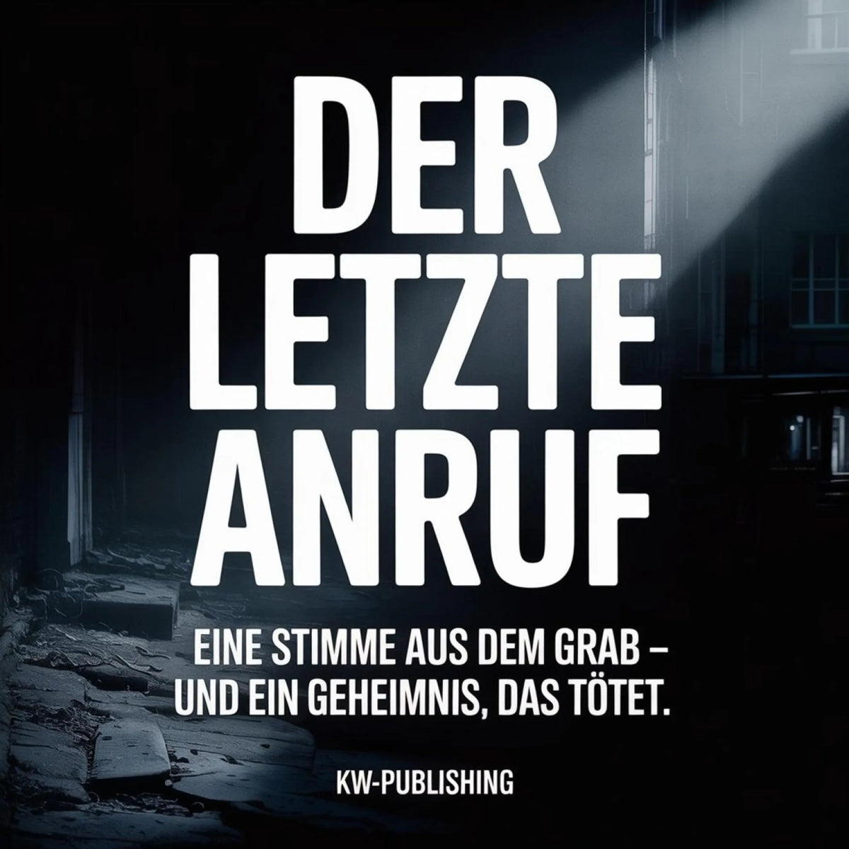 Der letzte Anruf