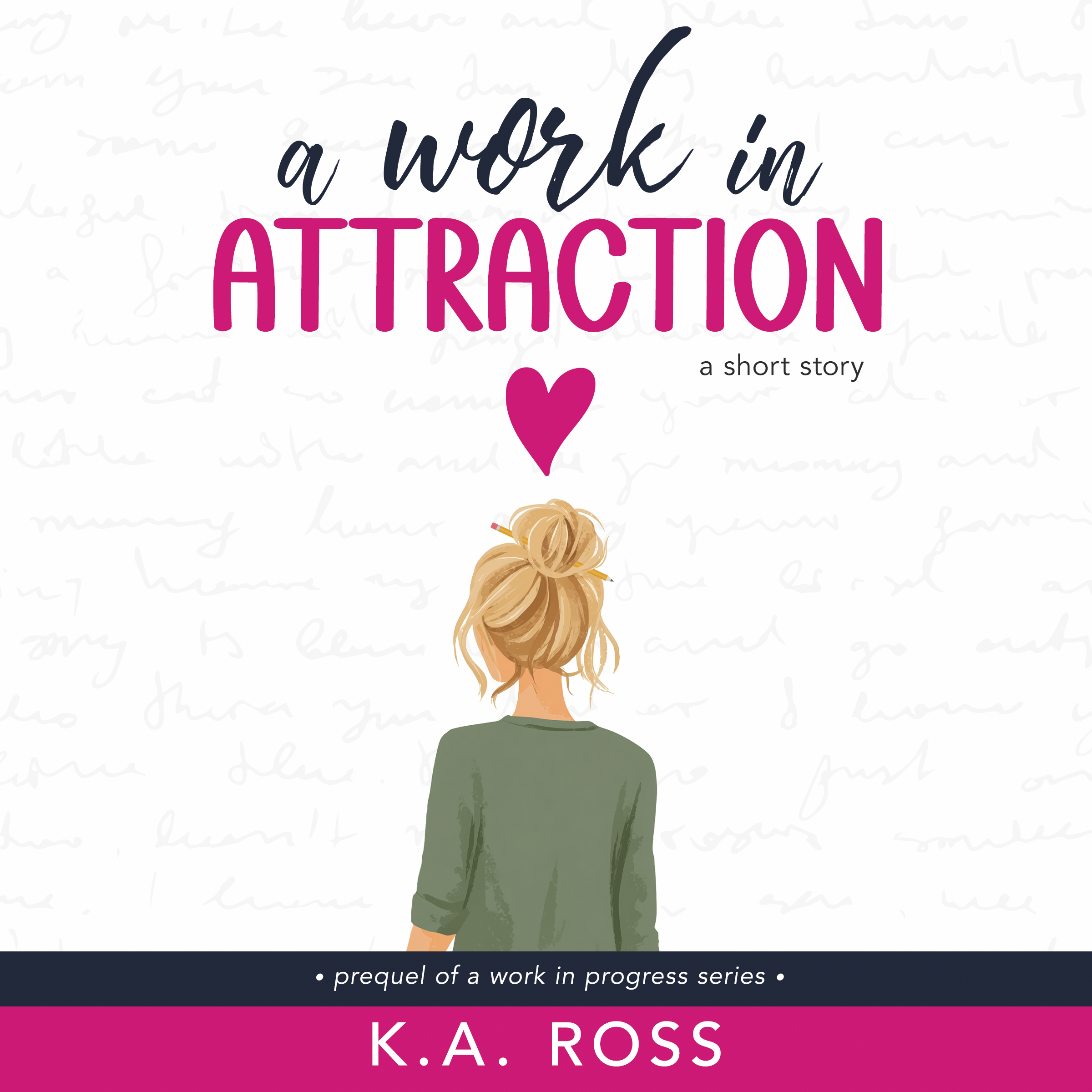 A Work in Attraction (a short story)