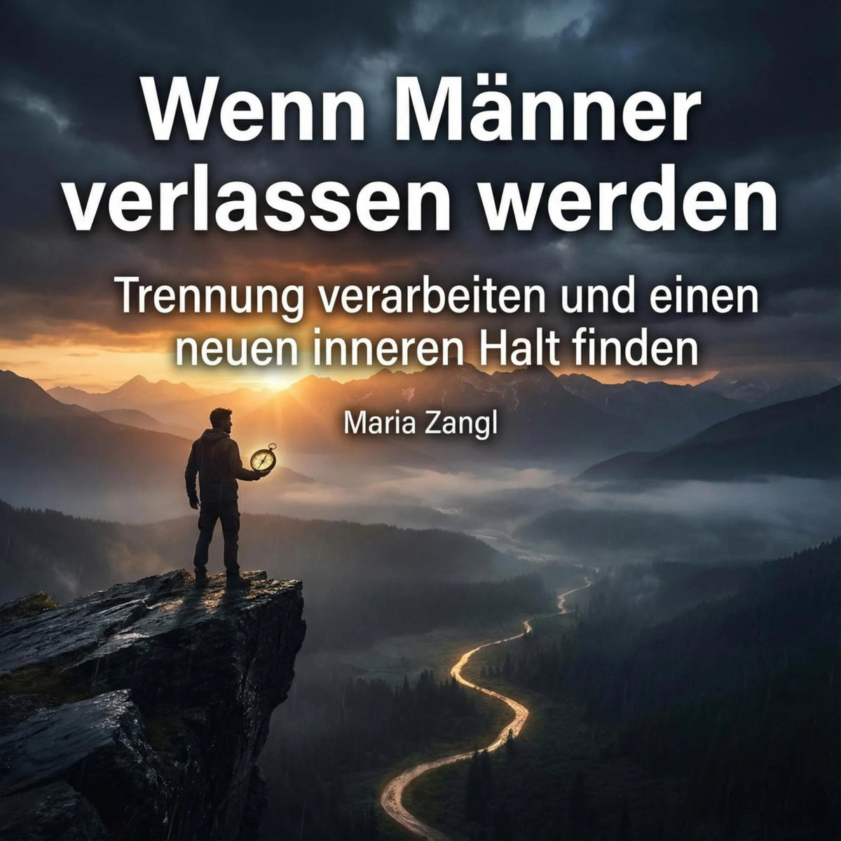 Wenn Männer verlassen werden