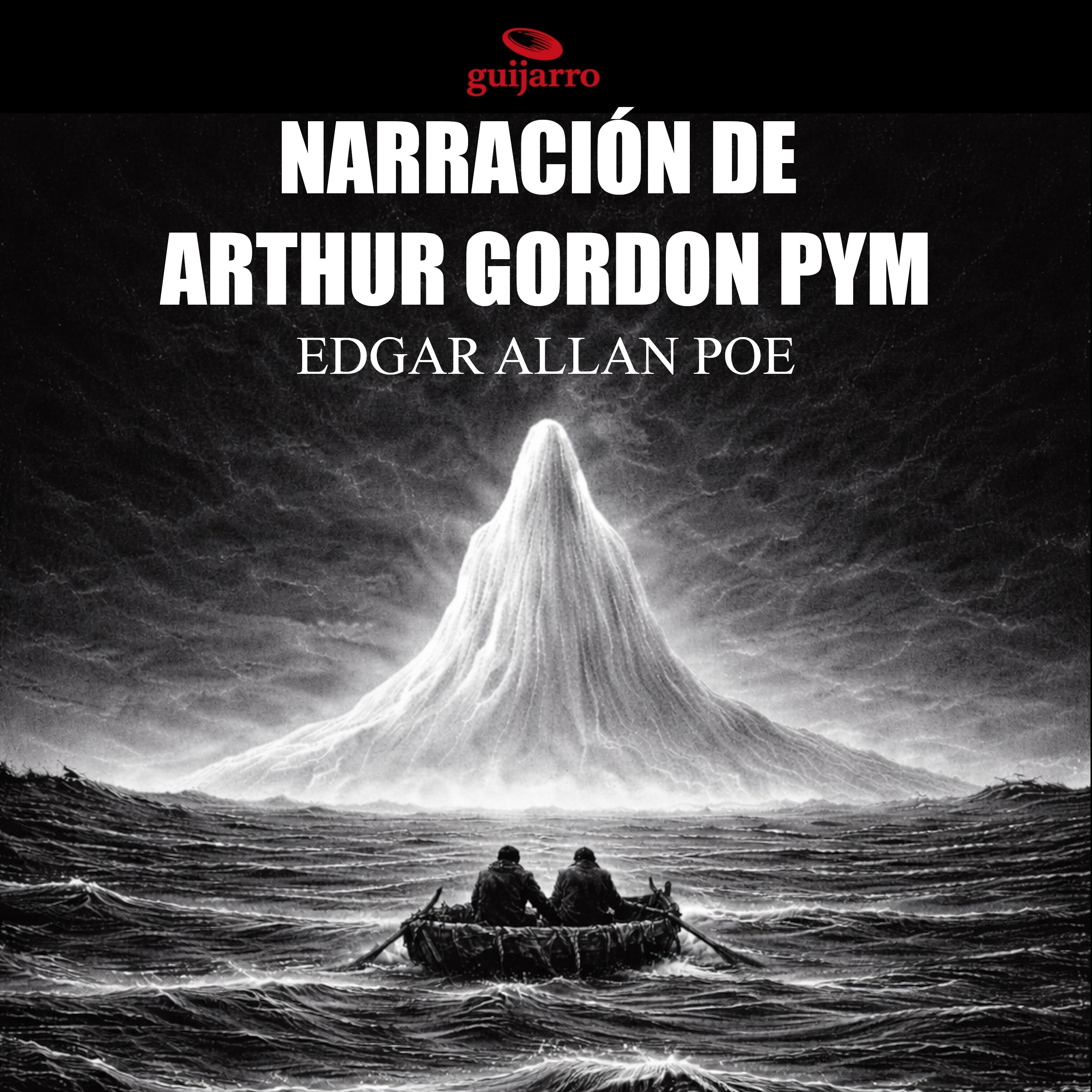 Narración de Arthur Gordon Pym