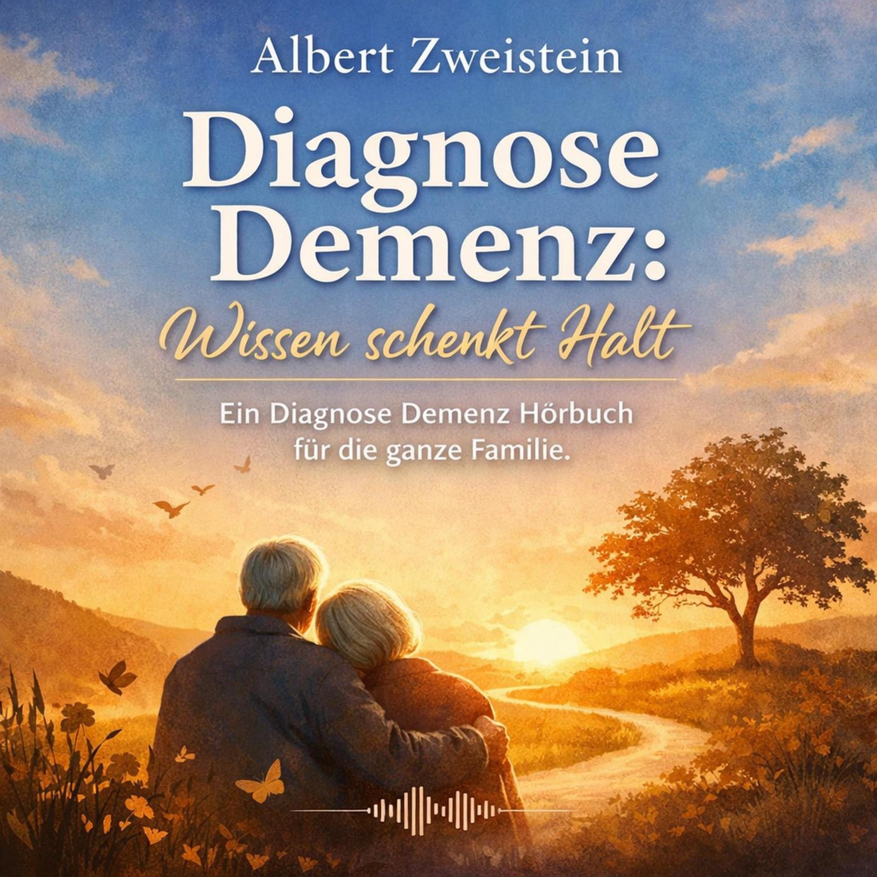Diagnose Demenz: Wissen schenkt Halt