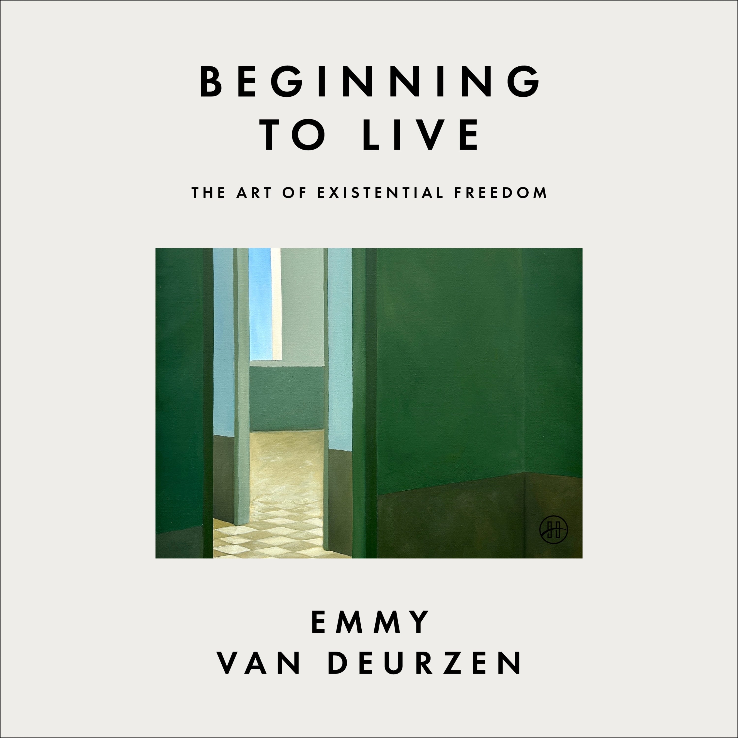 Beginning to Live