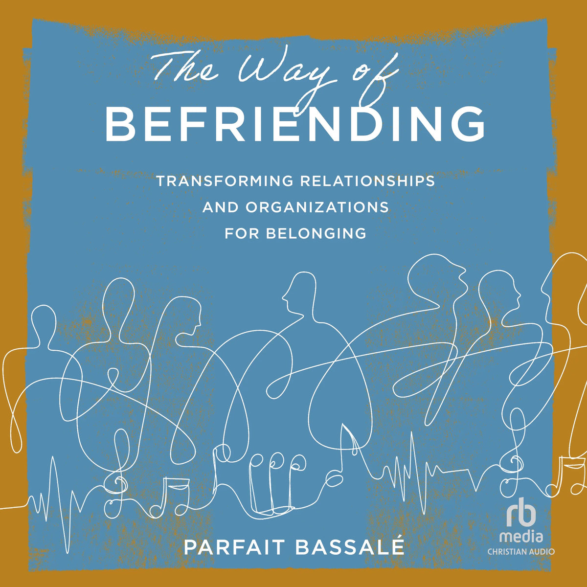 The Way of Befriending