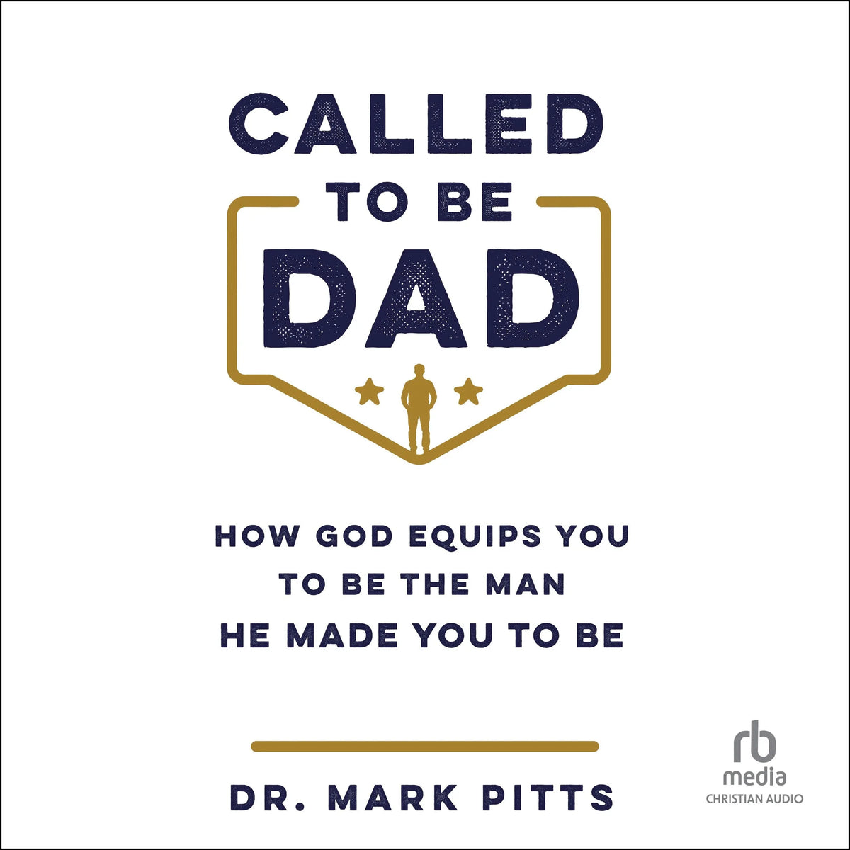 Called to Be Dad