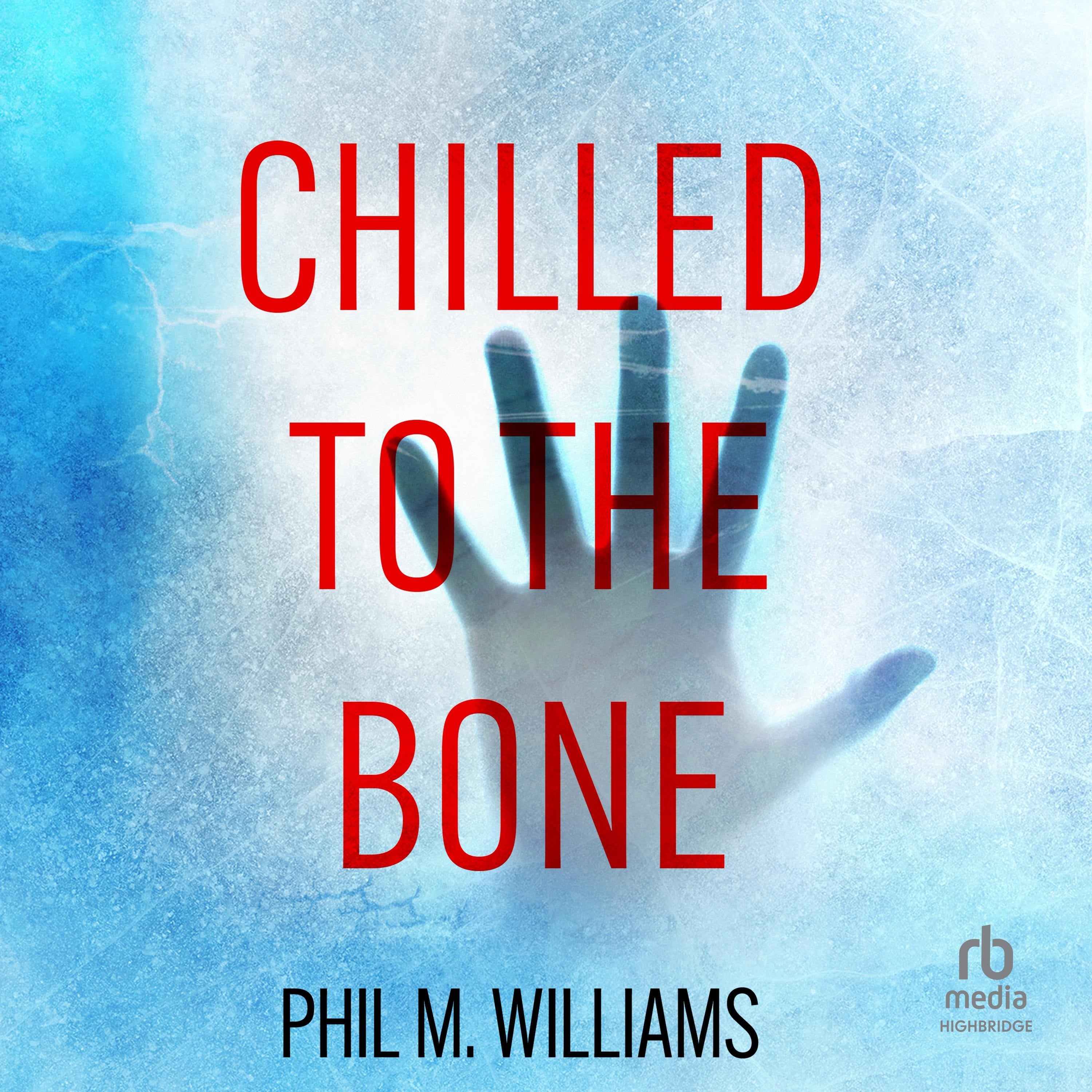 Chilled To The Bone