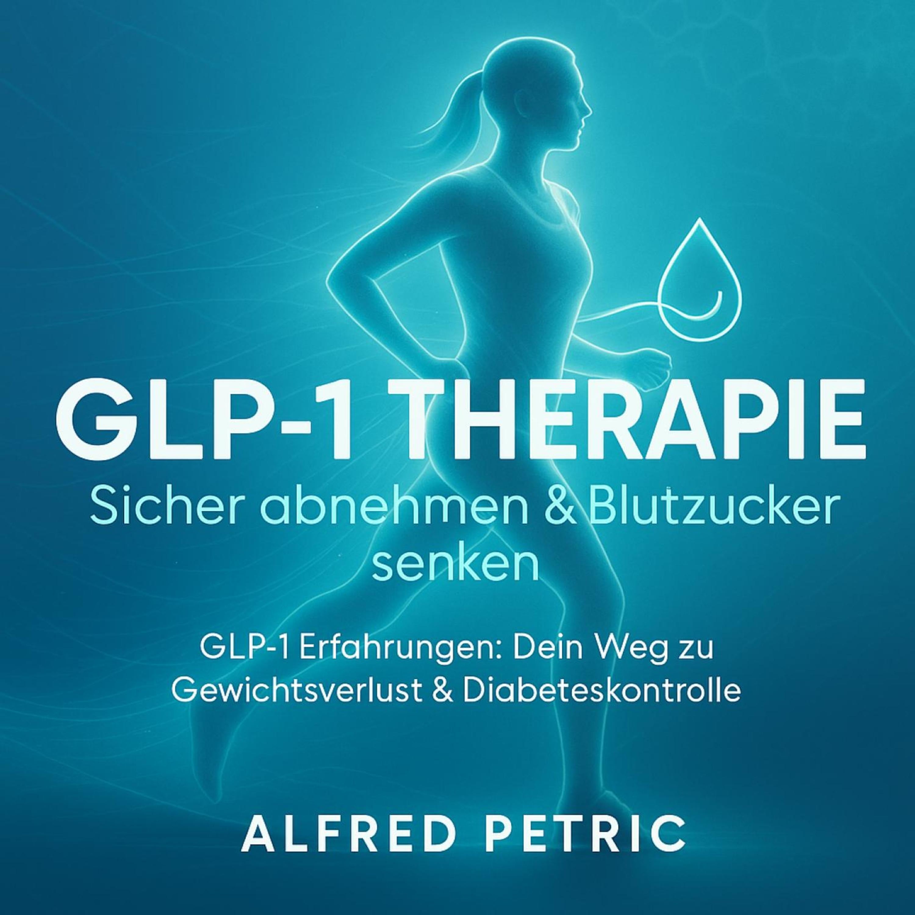 GLP-1 Therapie - Sicher abnehmen & Blutzucker senken