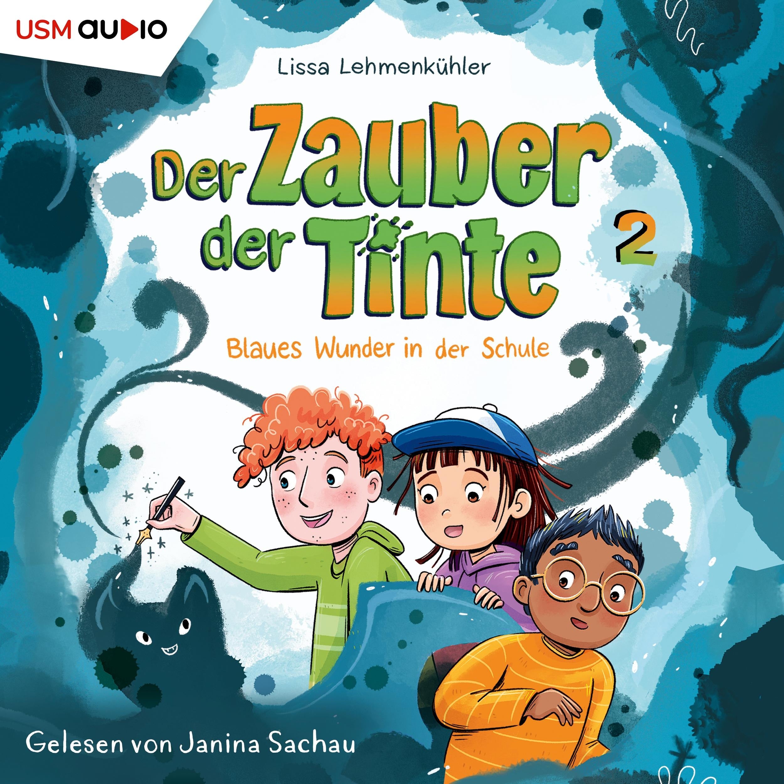 Blaues Wunder in der Schule - Der Zauber der Tinte, Teil 2 (ungekürzt)