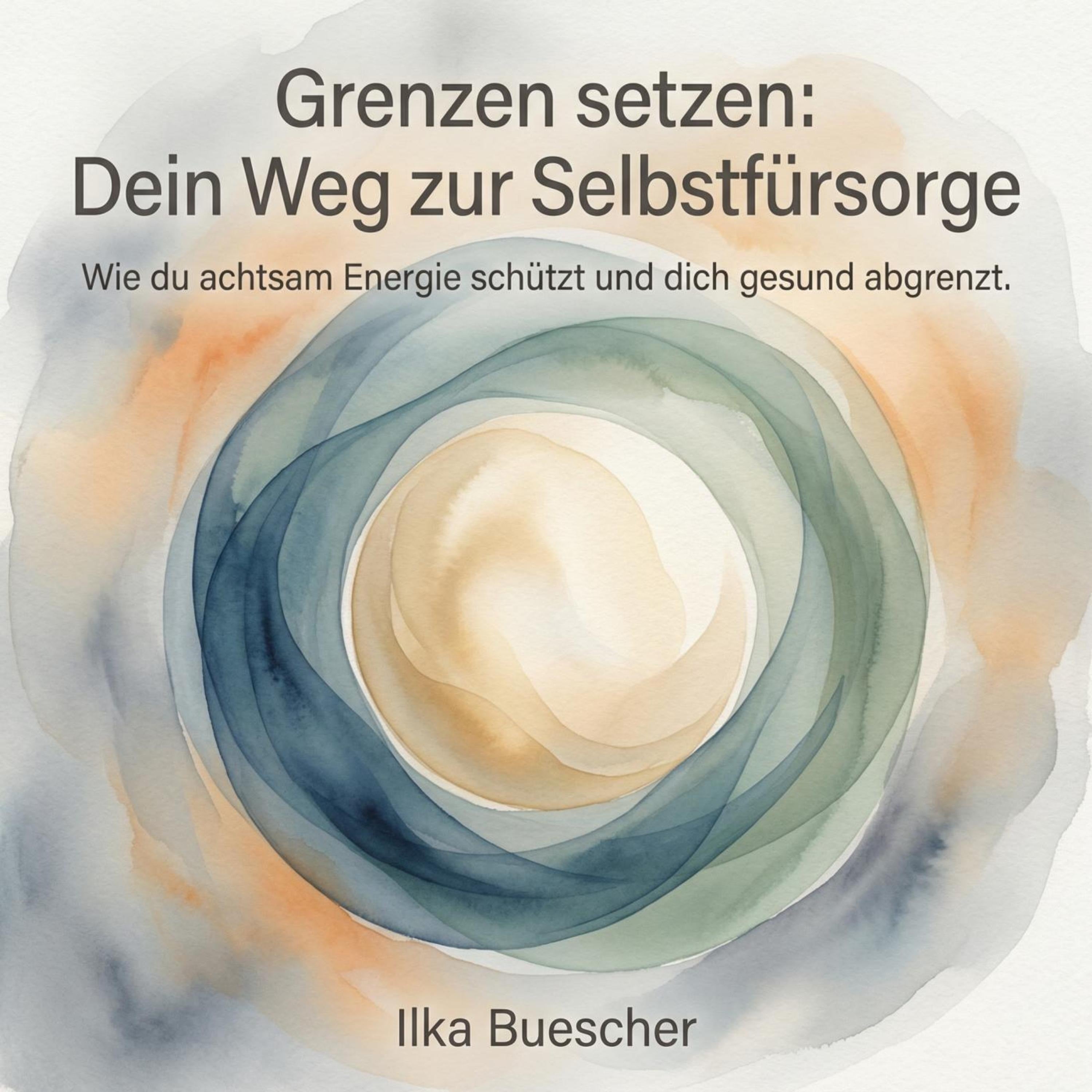 Grenzen setzen: Dein Weg zur Selbstfürsorge