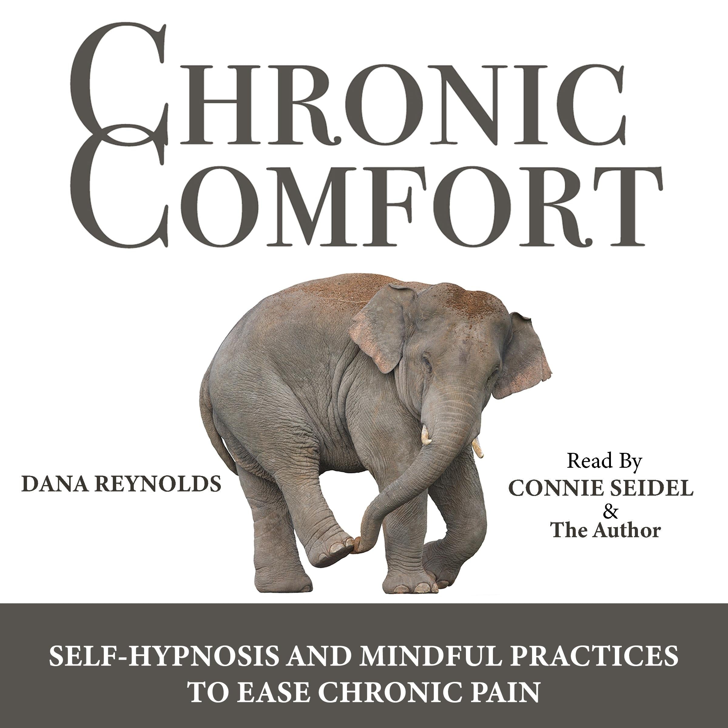 Chronic Comfort